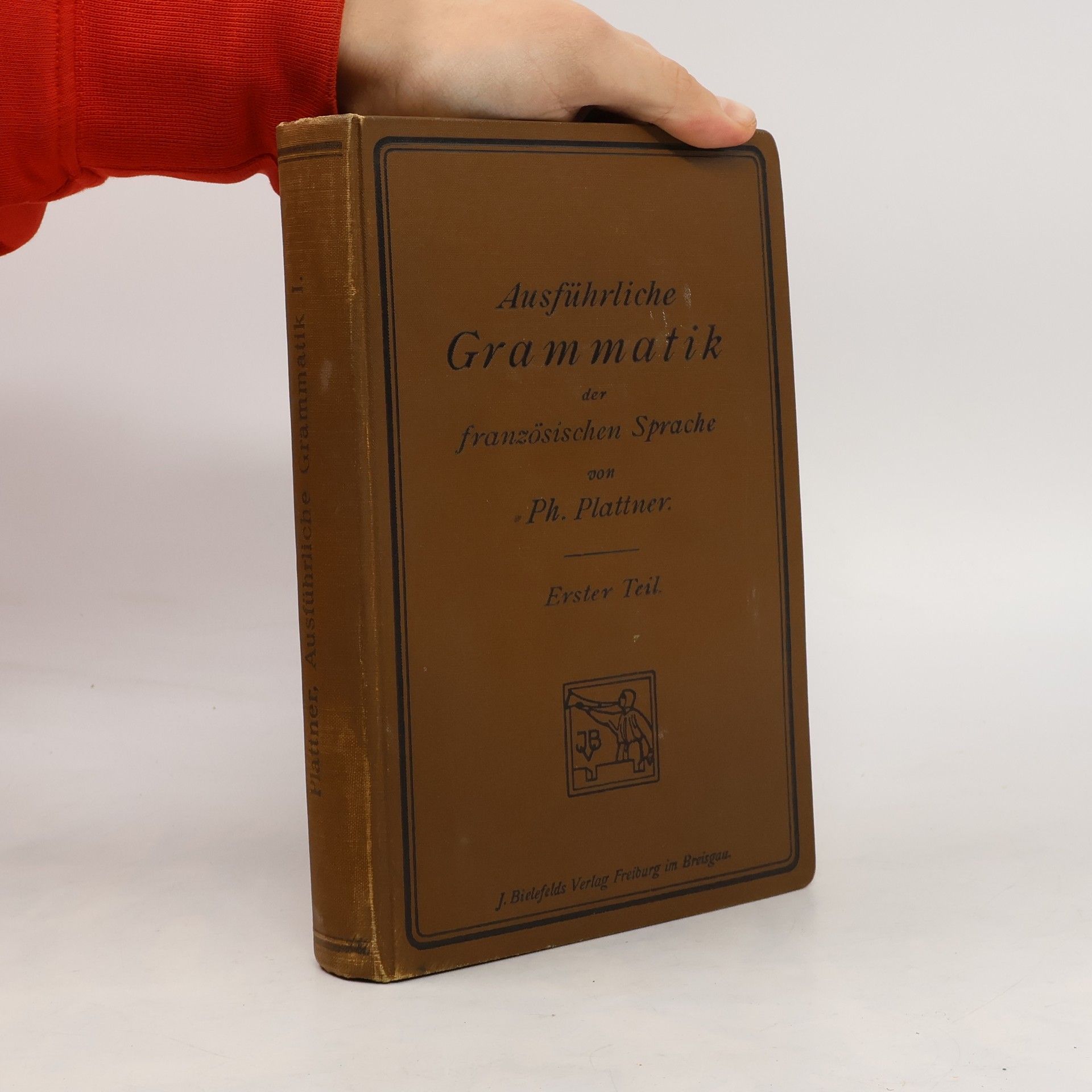 Collectif d'auteurs Grammatik der französischen Sprache 1. Teil