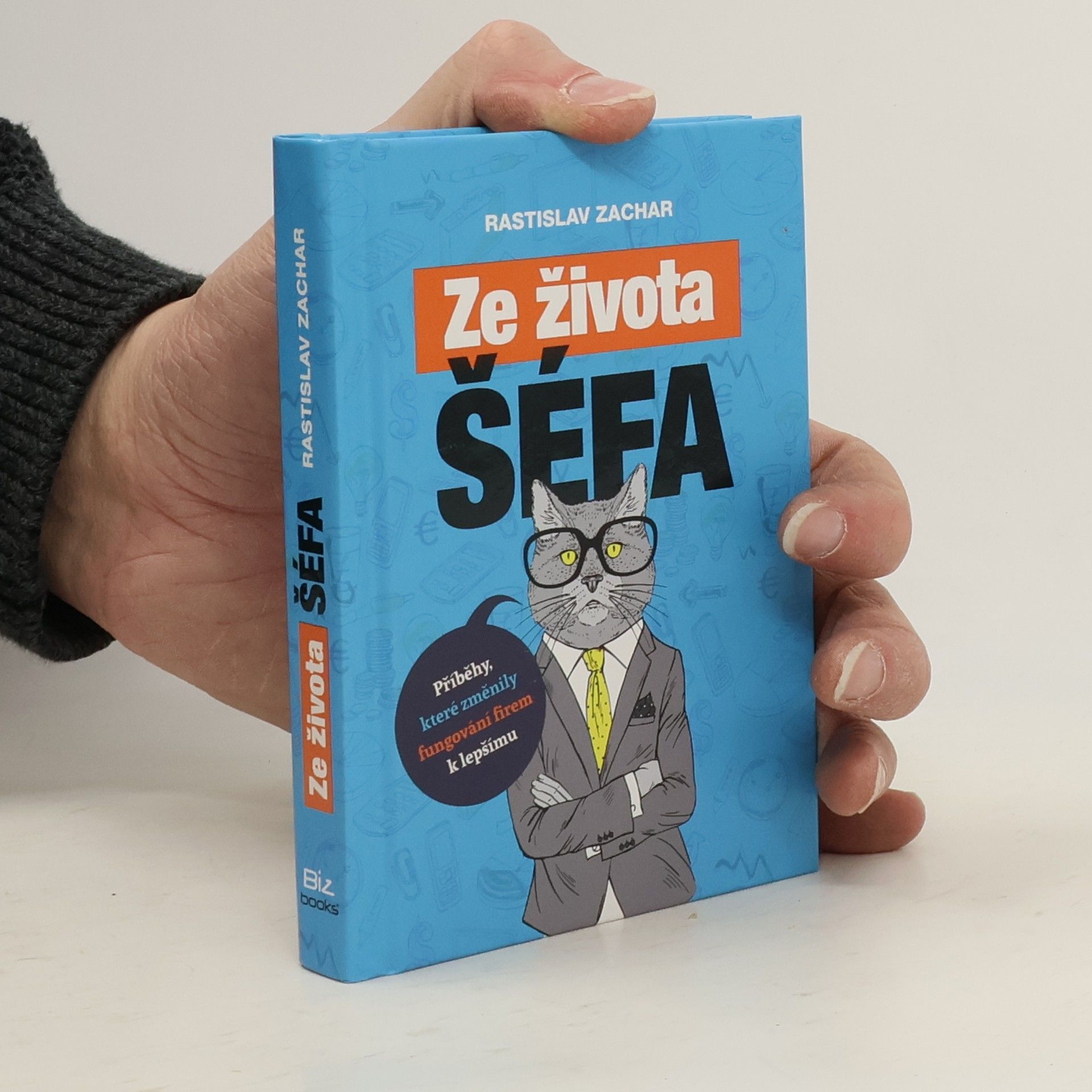 Rastislav Zachar Ze života šéfa