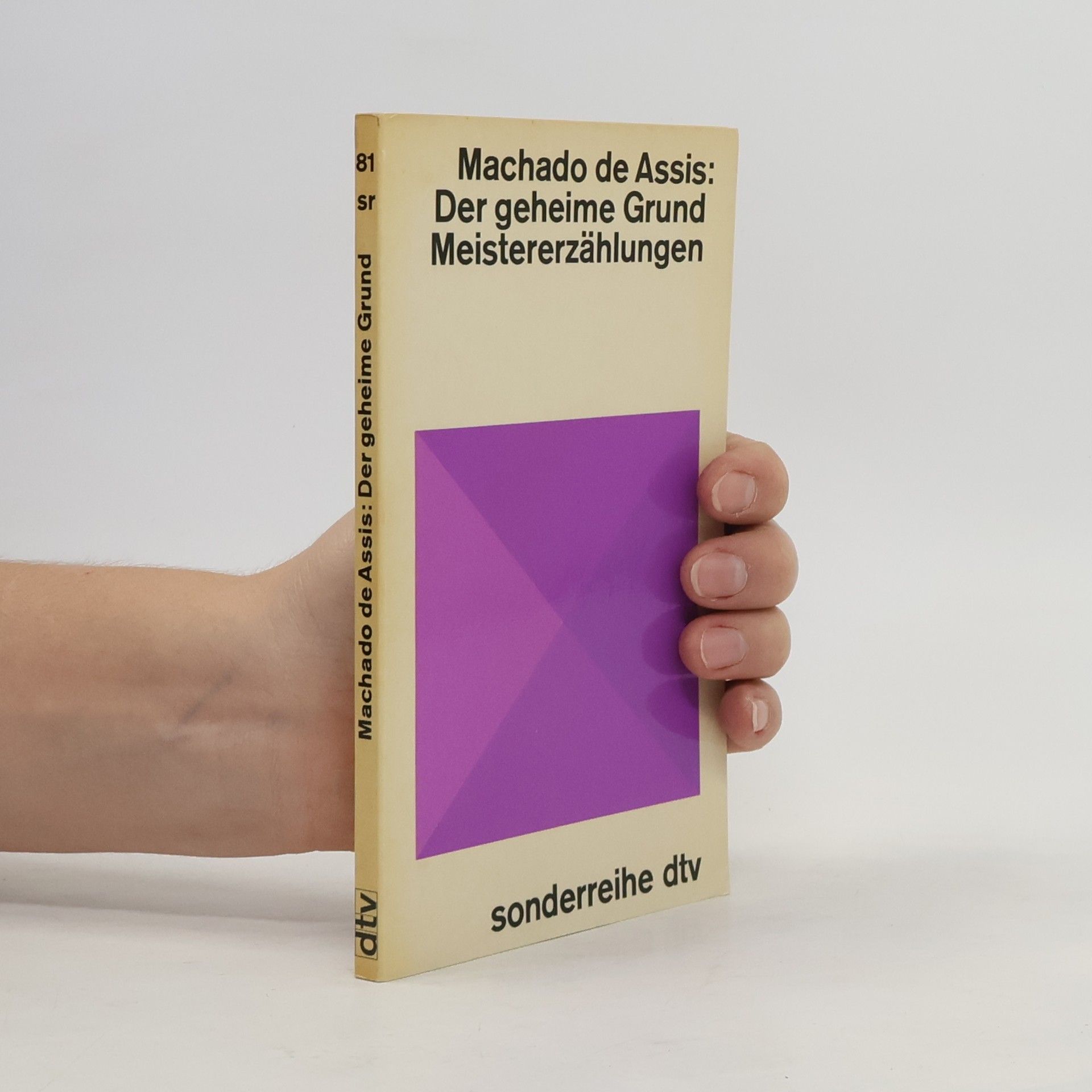 Autorenkollektiv Machado de Assis: Der geheime Grund Meistererzählungen