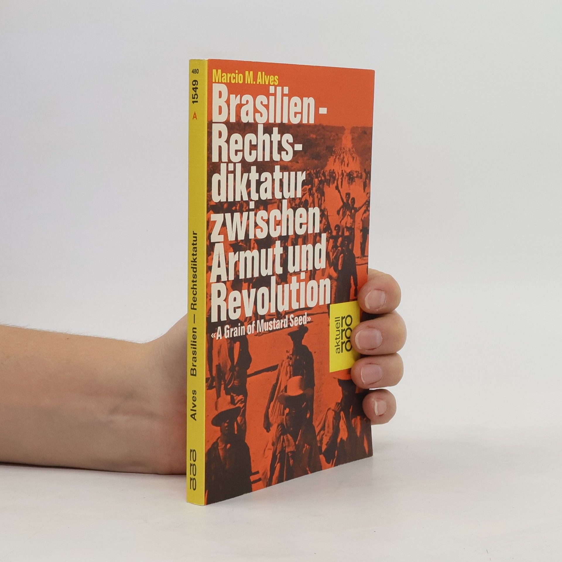 Márcio Moreira Alves Brasilien-Rechtsdiktatur zwischen Armut und Revolution