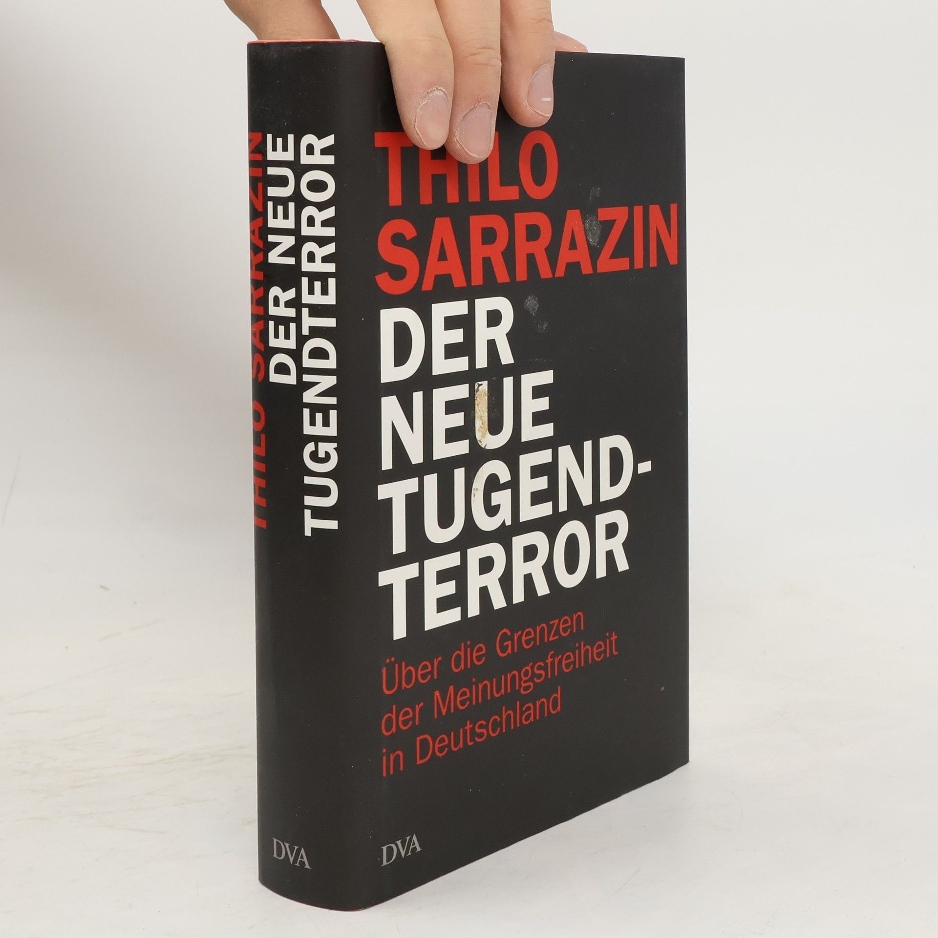 Thilo Sarrazin Der neue Tugendterror