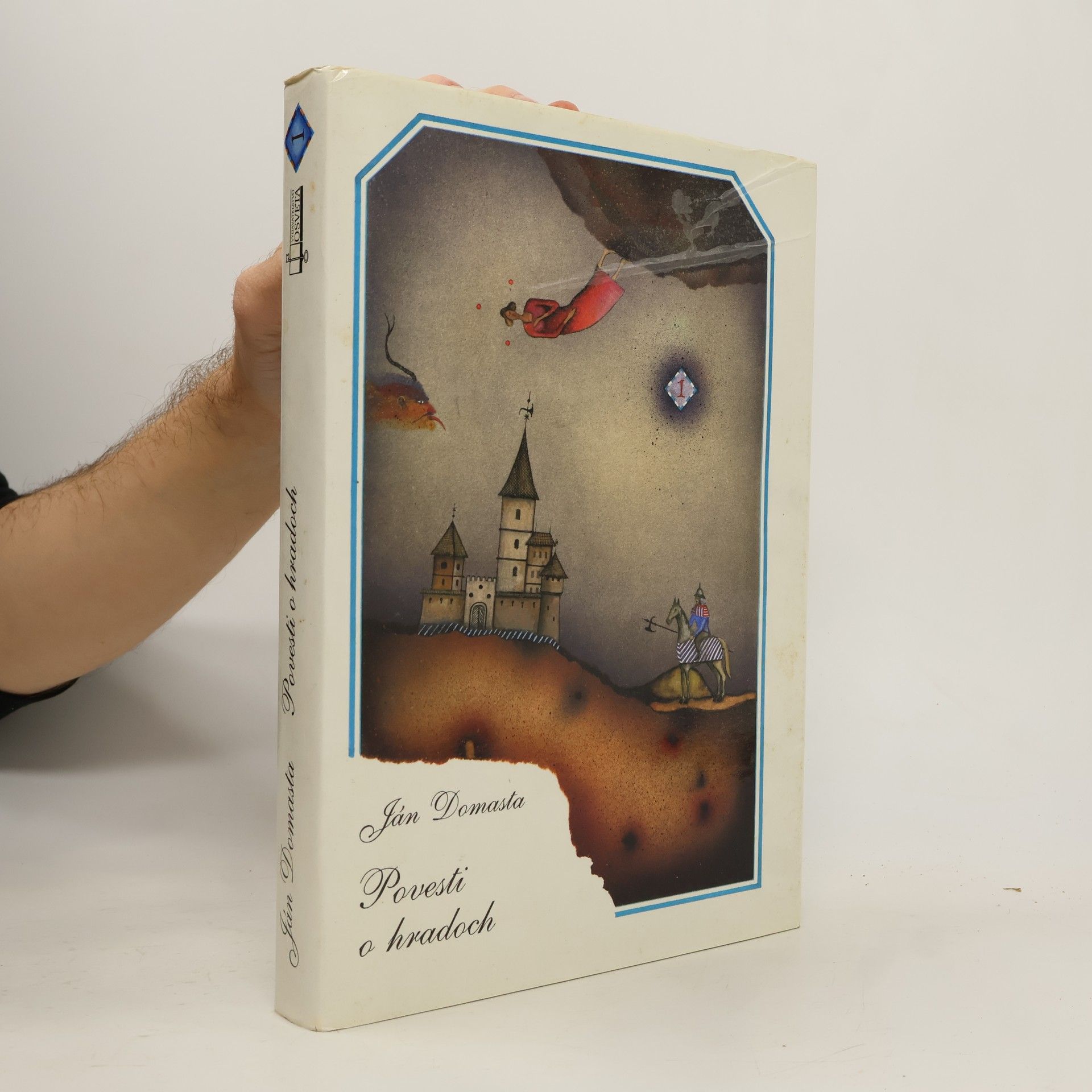 Ján Domasta Povesti o hradoch 1
