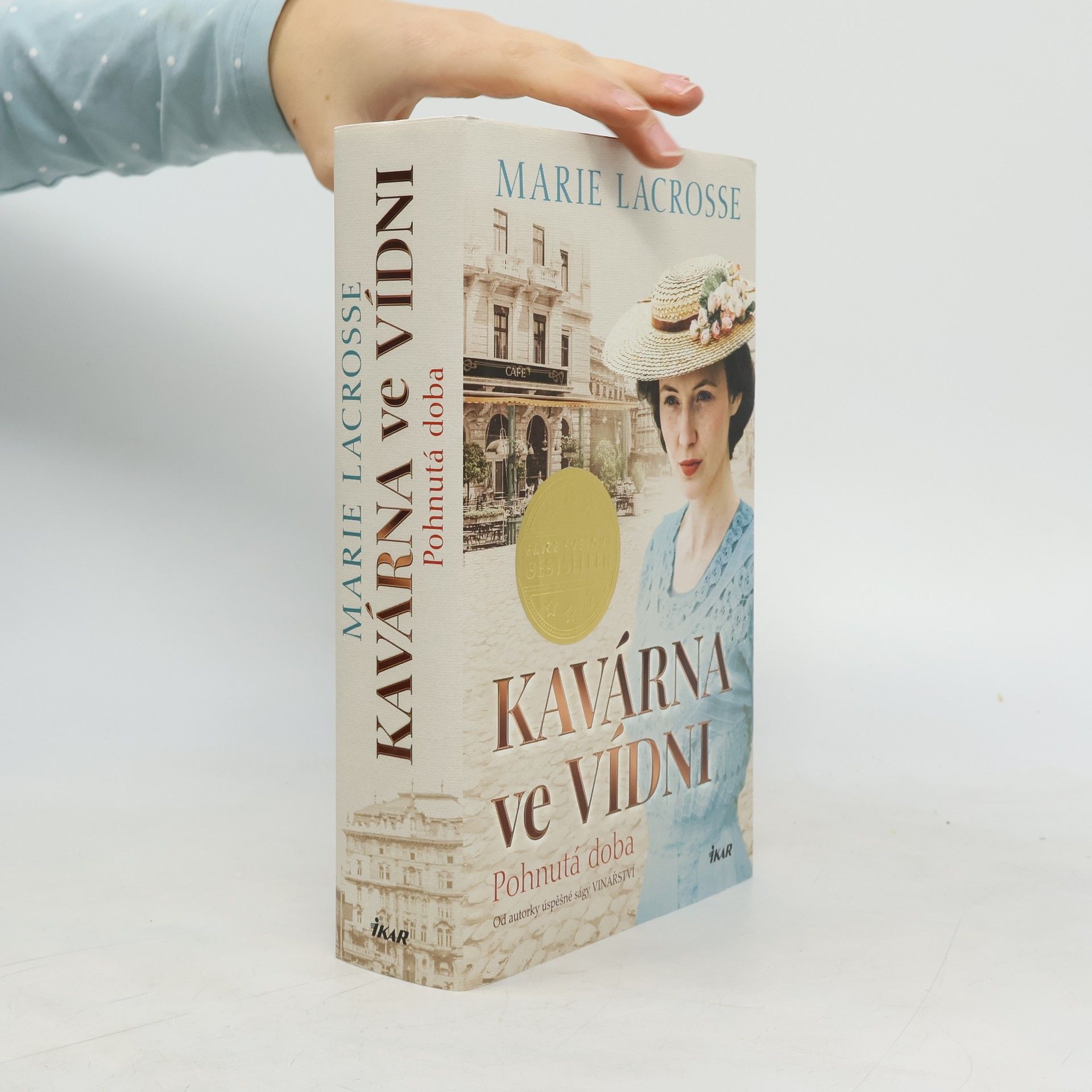 Marie Lacrosse Kavárna ve Vídni. Pohnutá doba