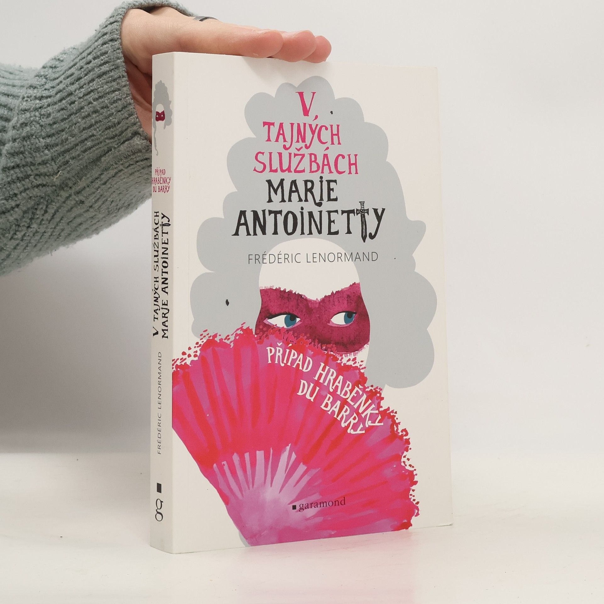 V tajných službách Marie Antoinetty: Případ hraběnky du Barry