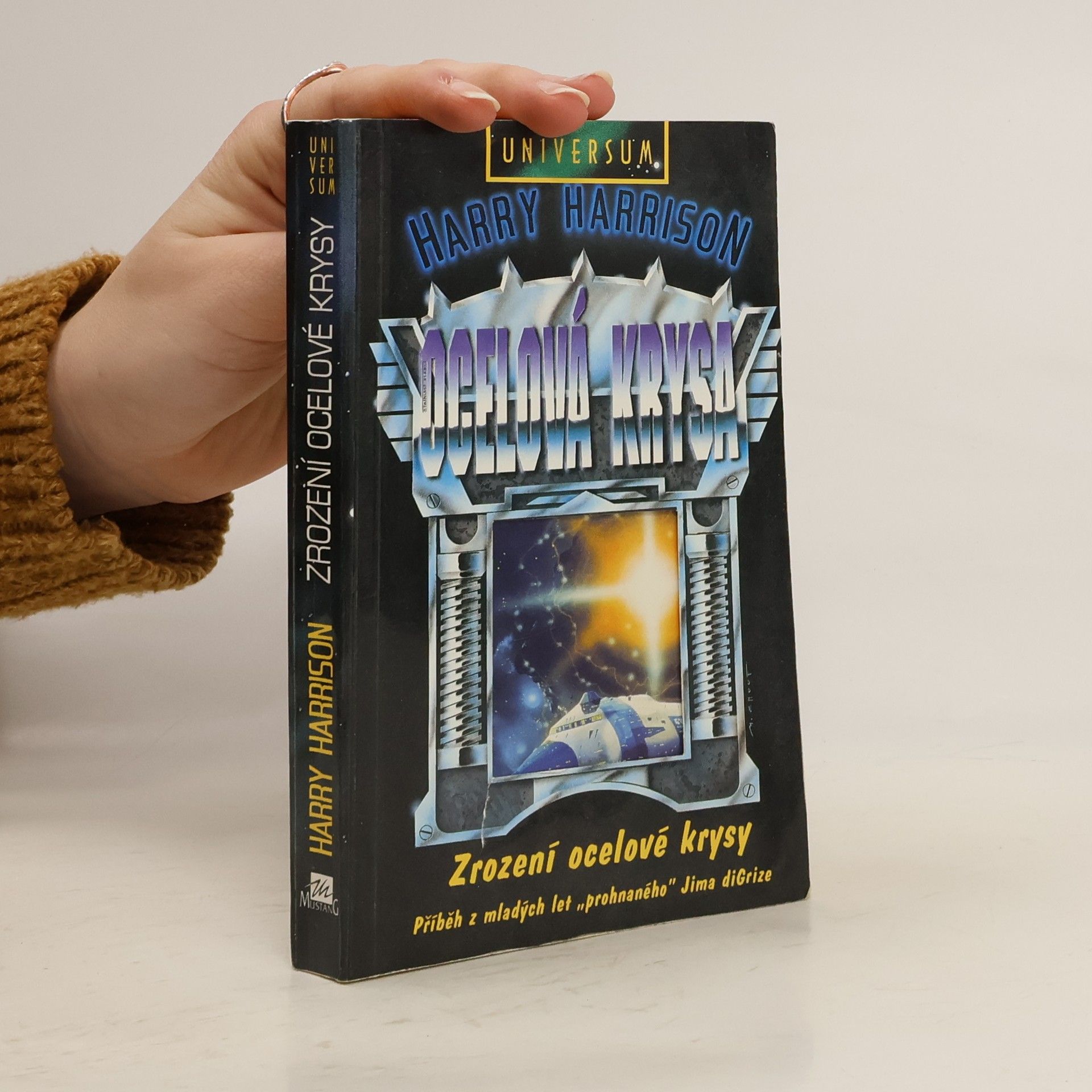 Harry Harrison Ocelová krysa: Zrození ocelové krysy