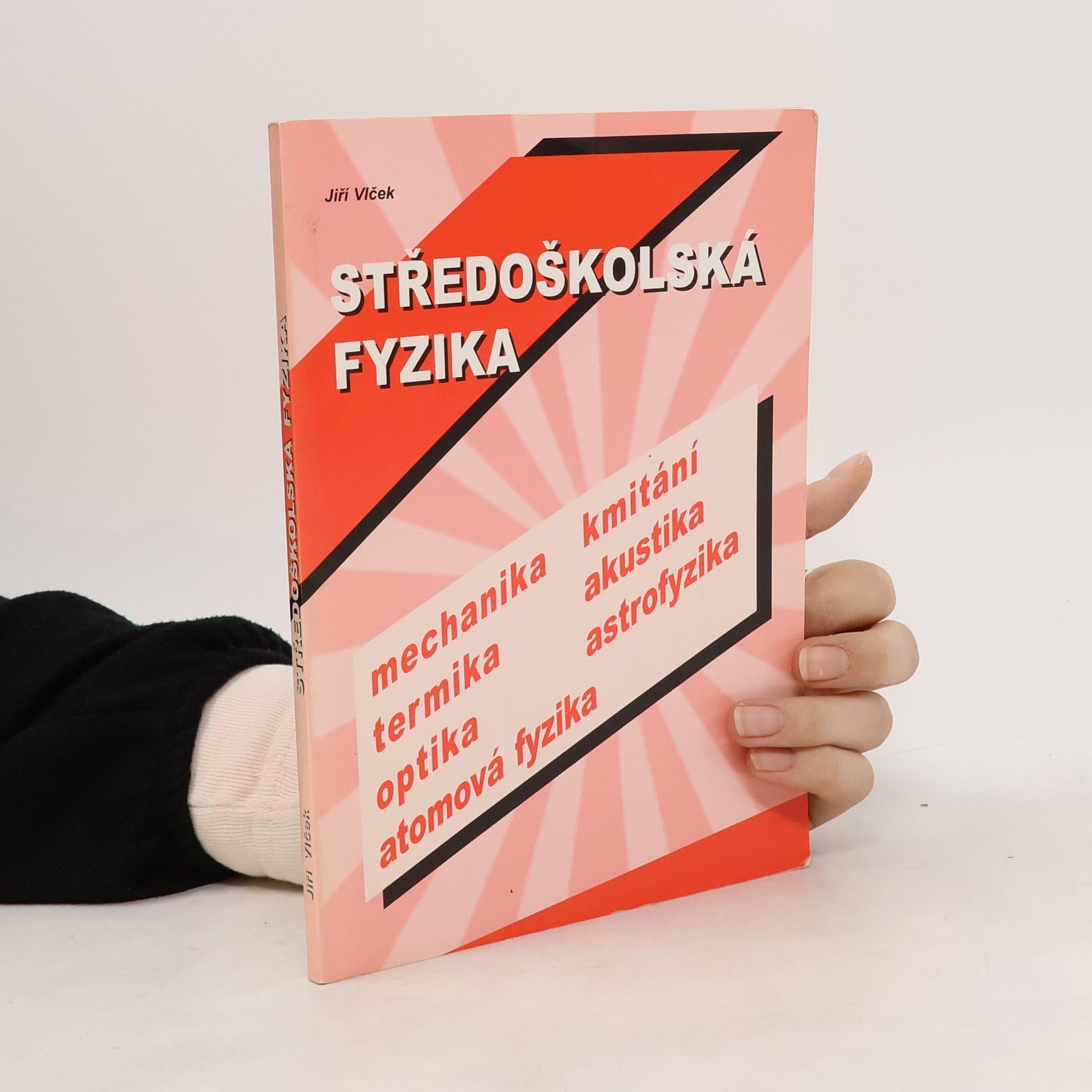 Jiří Vlček Středoškolská fyzika