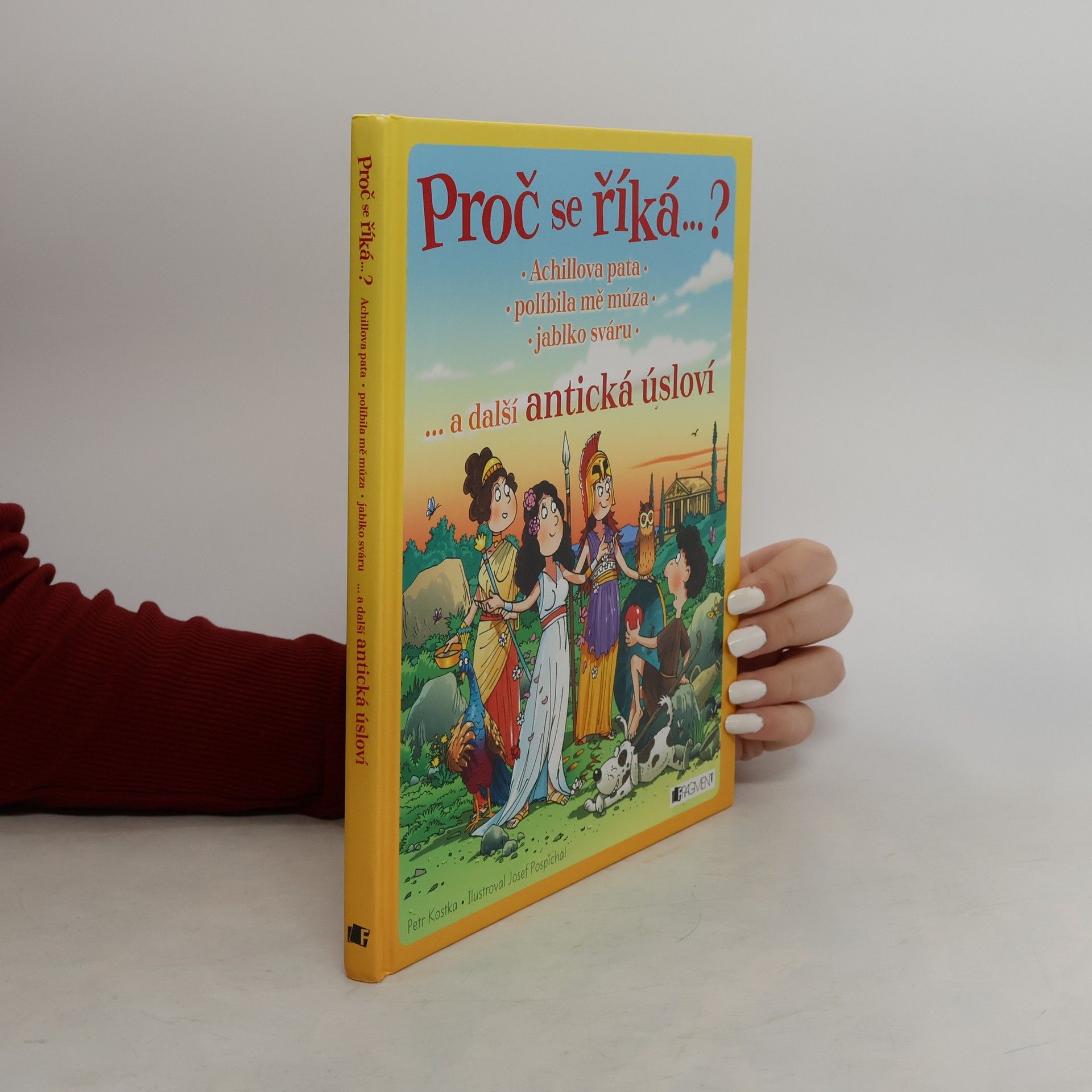 Achillova pata, políbila mě múza, jablko sváru... a další antická úsloví