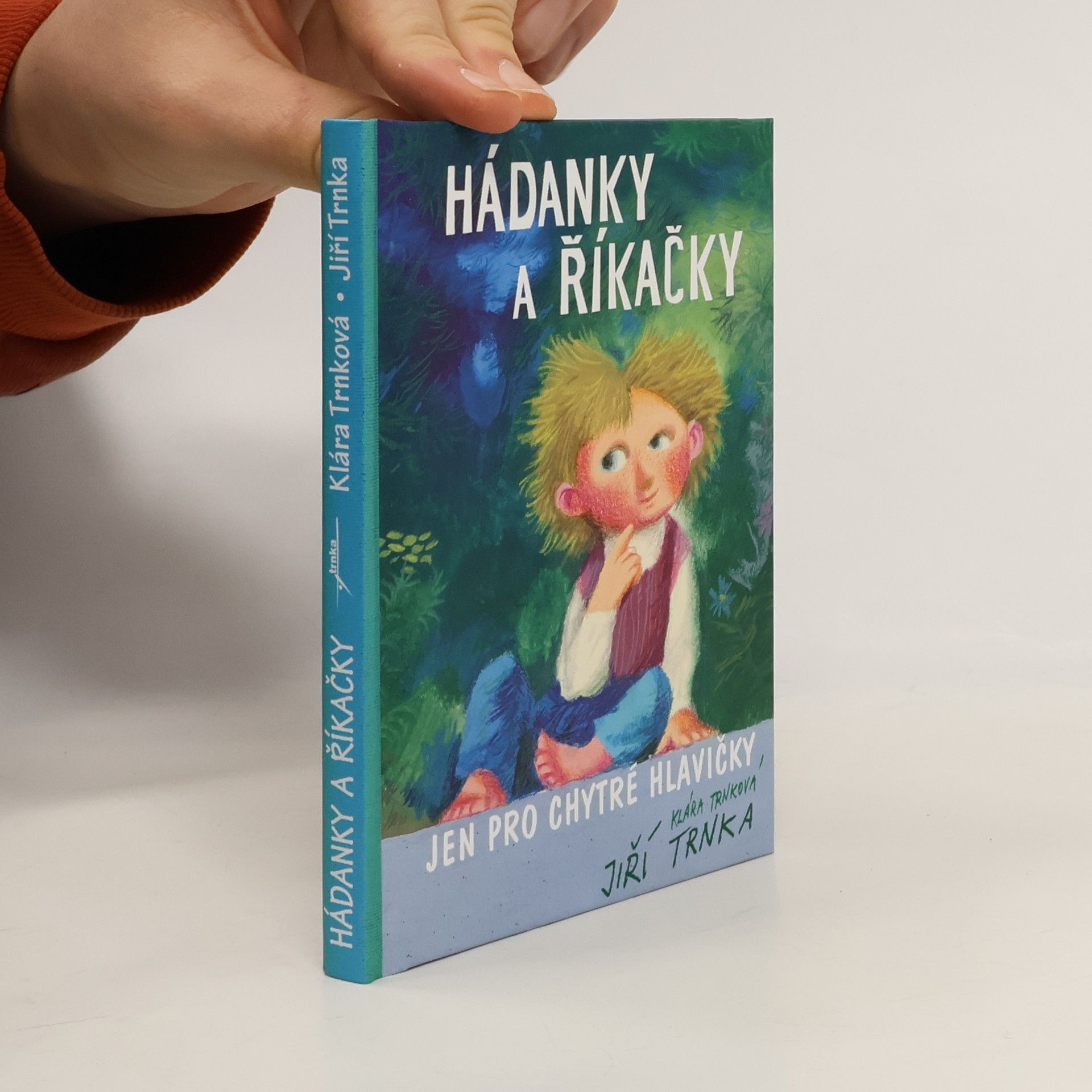 Jiří Trnka Hádanky a říkačky jen pro chytré hlavičky