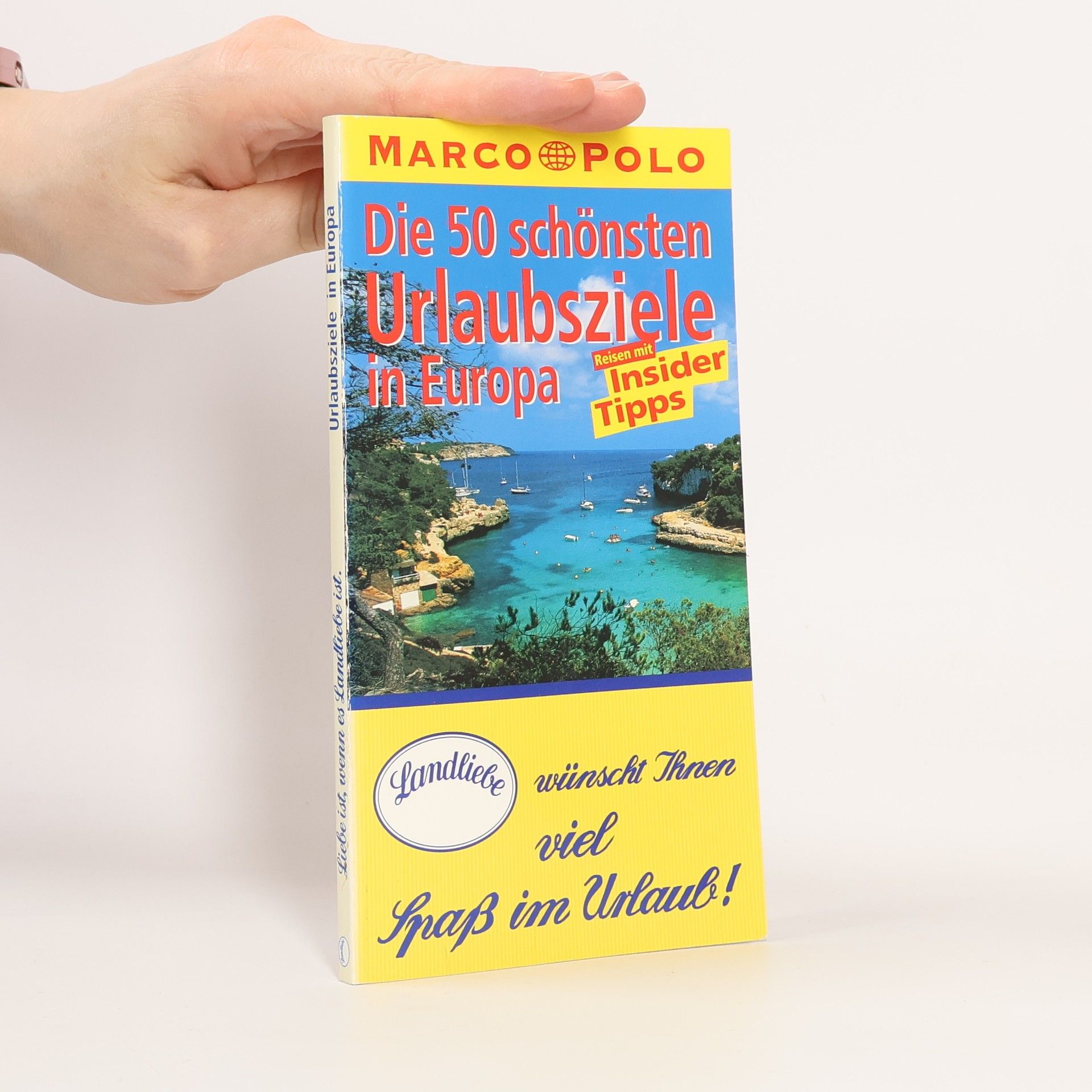 Auteurscollectief Die 50 schönsten Urlaubsziele in Europa