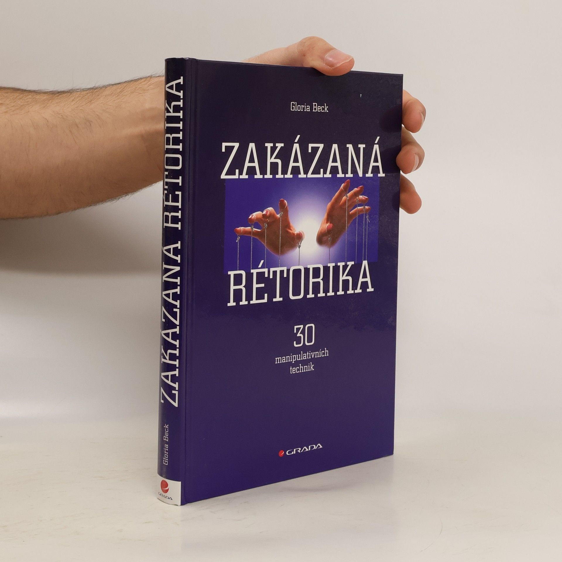 Zakázaná rétorika : 30 manipulativních technik