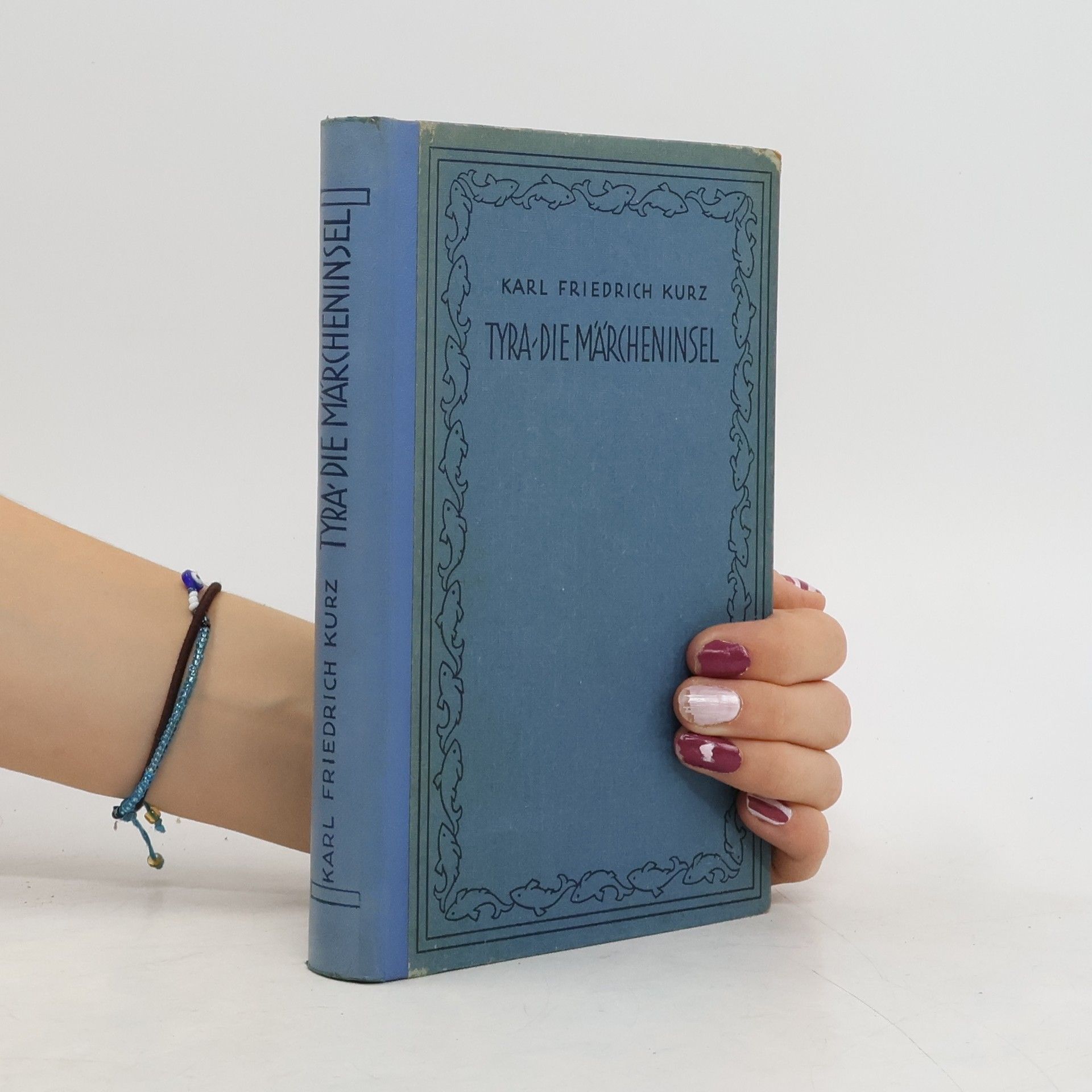 Karl Friedrich Kurz Tyra die Märcheninsel