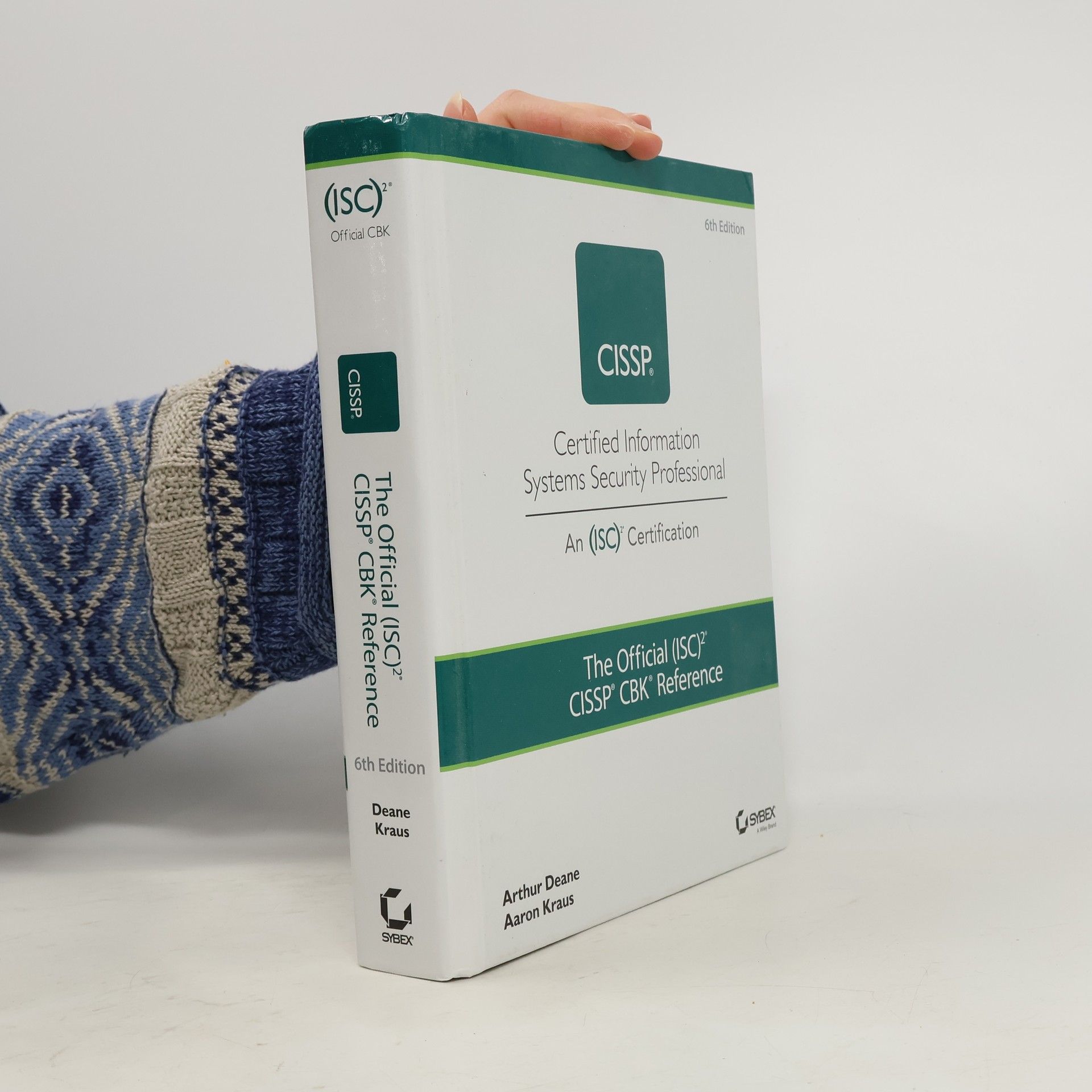 Aaron Kraus The Official (ISC)2 CISSP CBK Reference