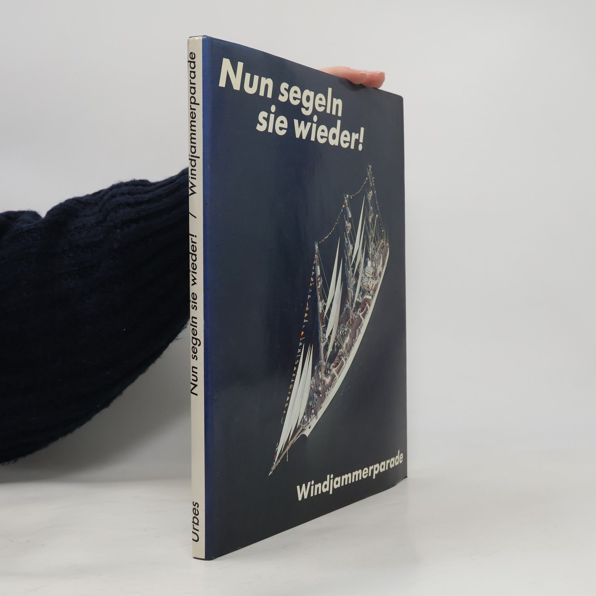 Hans Jürgen Hansen Nun segeln sie wieder! Windjammerparade