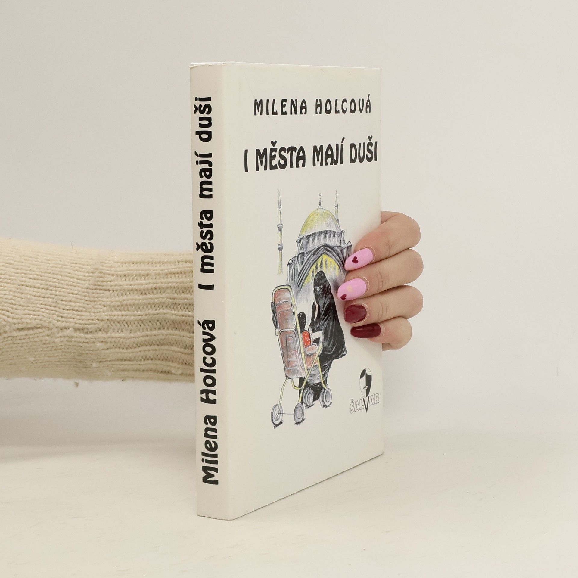 Milena Holcová I města mají duši