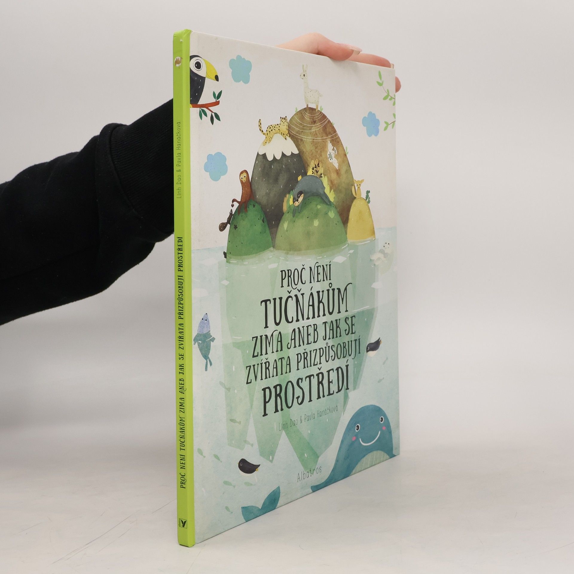 Linh Dao Proč není tučňákům zima aneb Jak se zvířata přizpůsobují prostředí