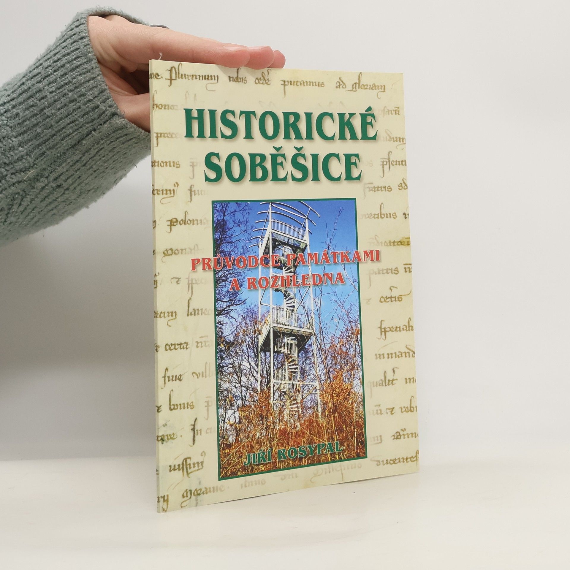 Jiří Rosypal  Historické soběšice