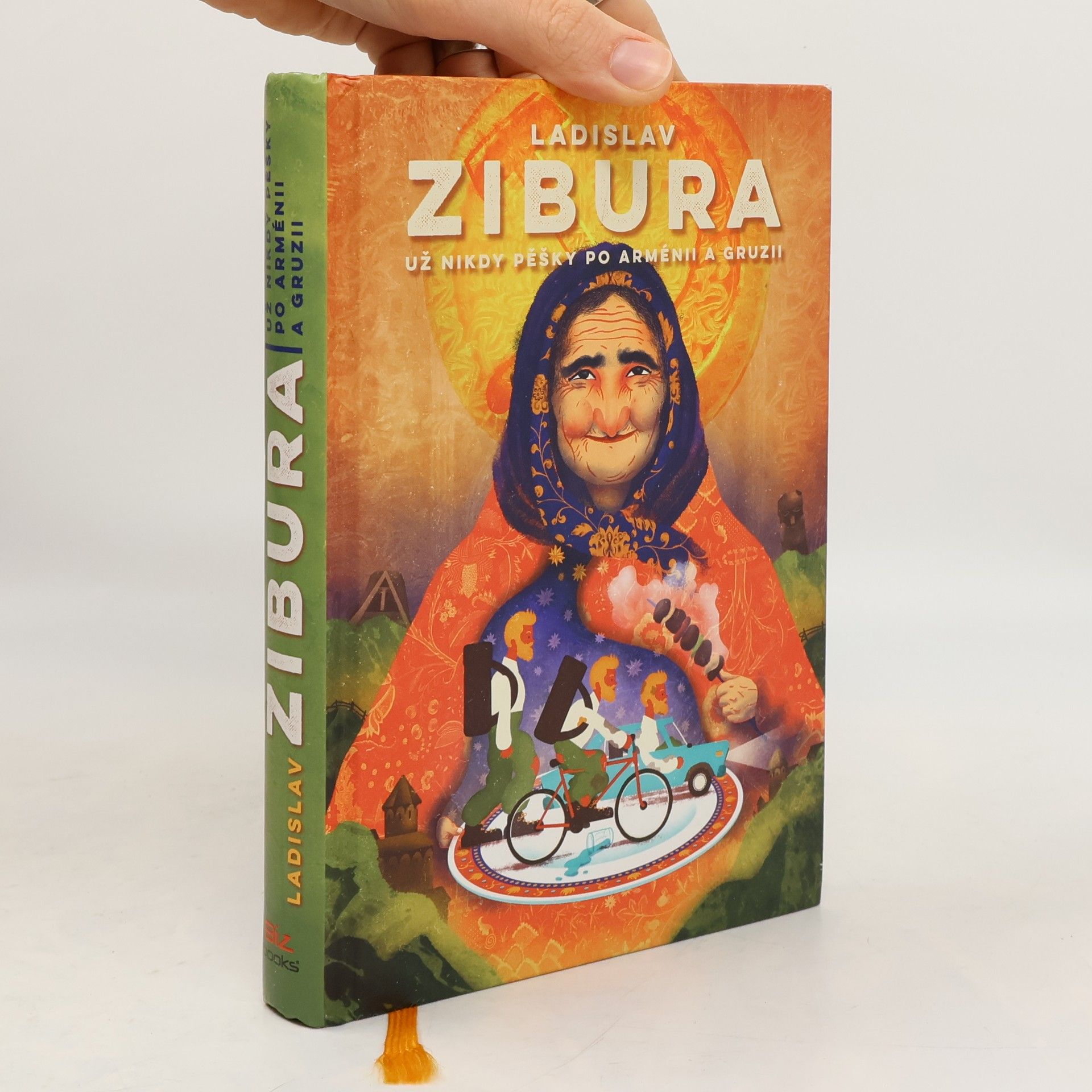 Ladislav Zibura Už nikdy pěšky po Arménii a Gruzii