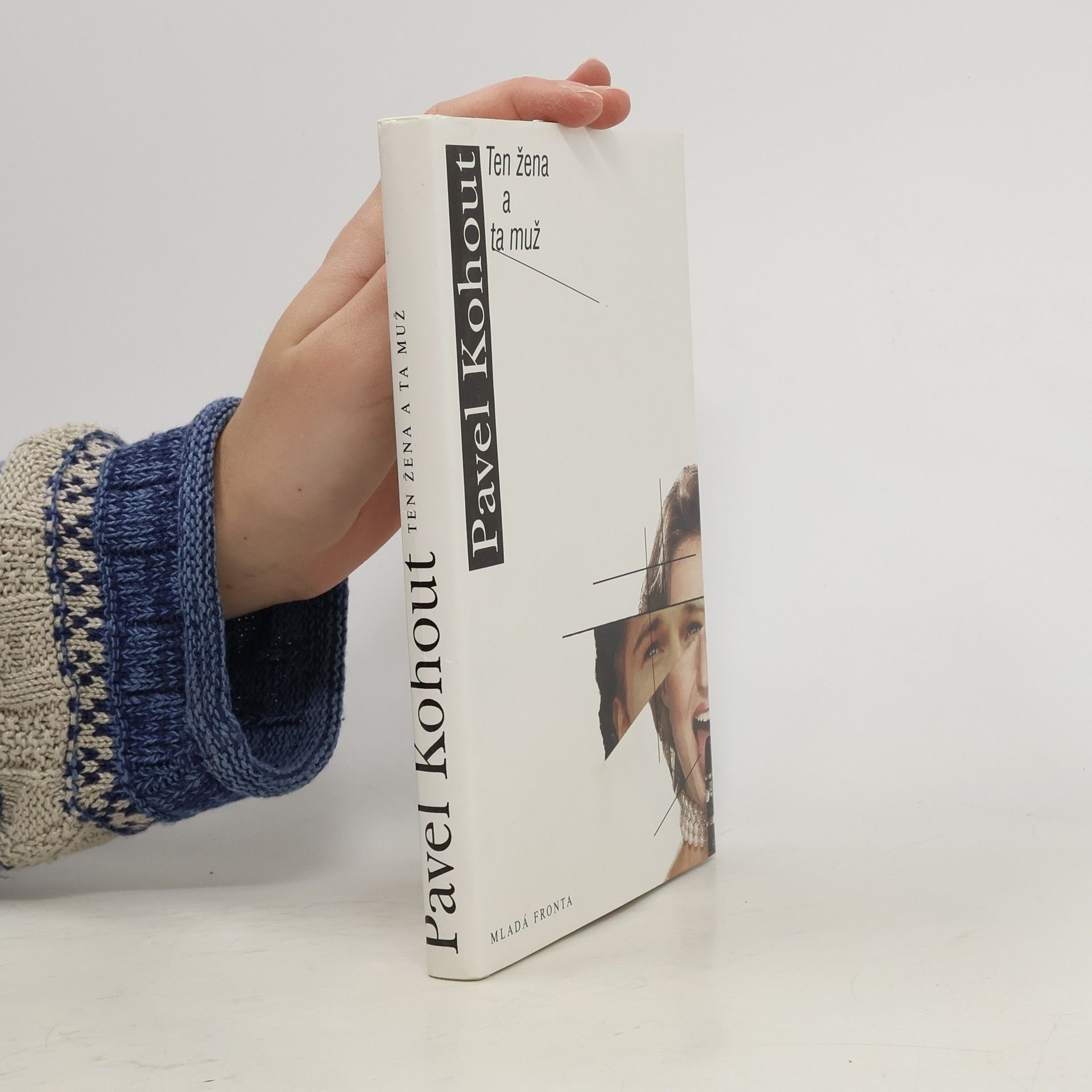 Pavel Kohout Ten žena a ta muž