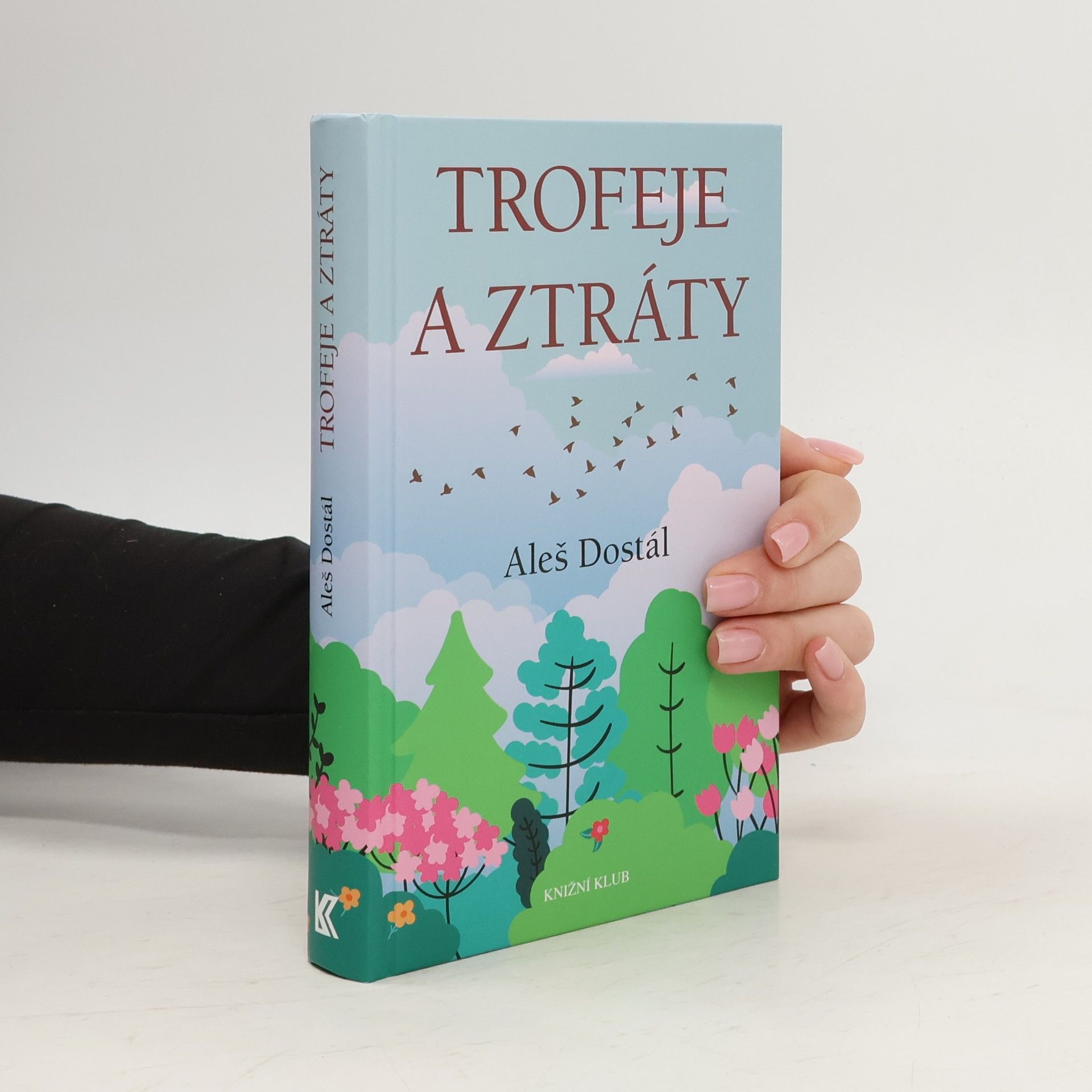Aleš Dostál Trofeje a ztráty