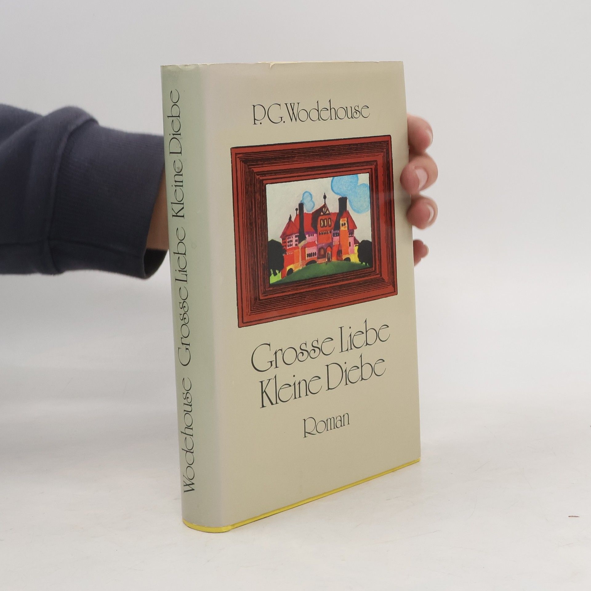 P. G. Wodehouse Grosse Liebe kleine Diebe