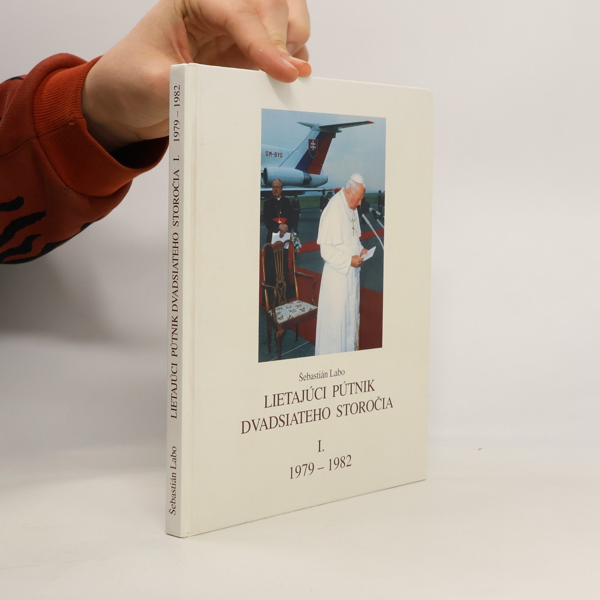 Sebastian Labo Lietajúci pútnik dvadsiateho storočia I. 1979-1982