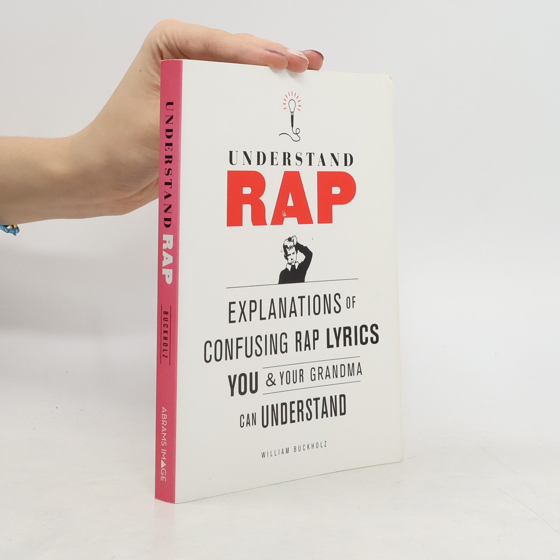 William Buckholz Understand rap