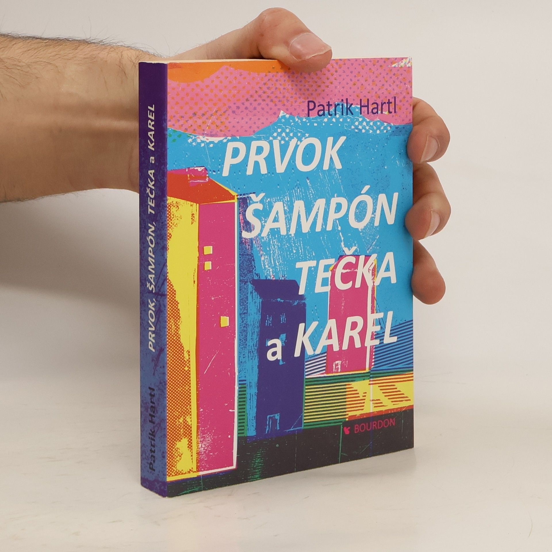 Patrik Hartl Prvok, Šampón, Tečka a Karel