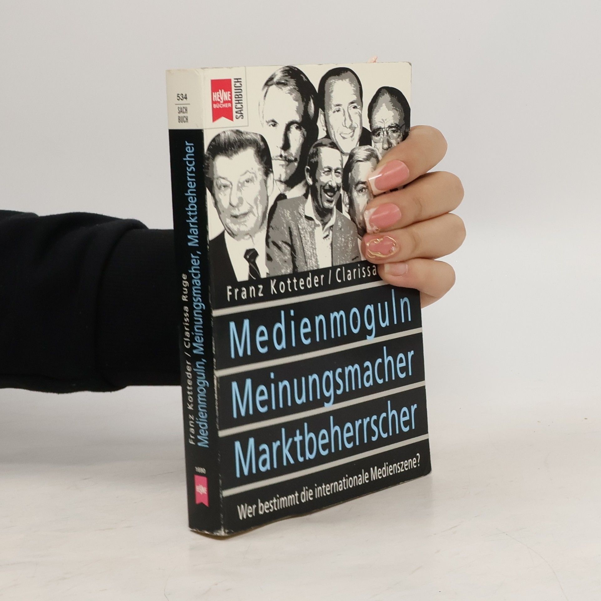 Franz Kotteder Medienmoguln, Meinungsmacher, Marktbeherrscher