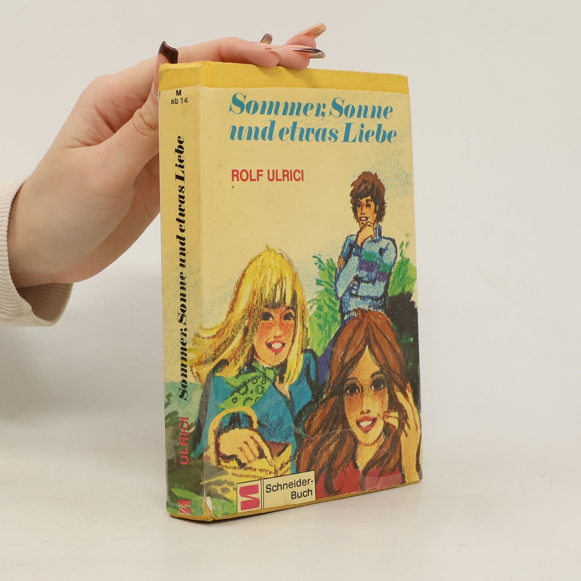 Rolf Ulrici Sommer, Sonne und etwas Liebe