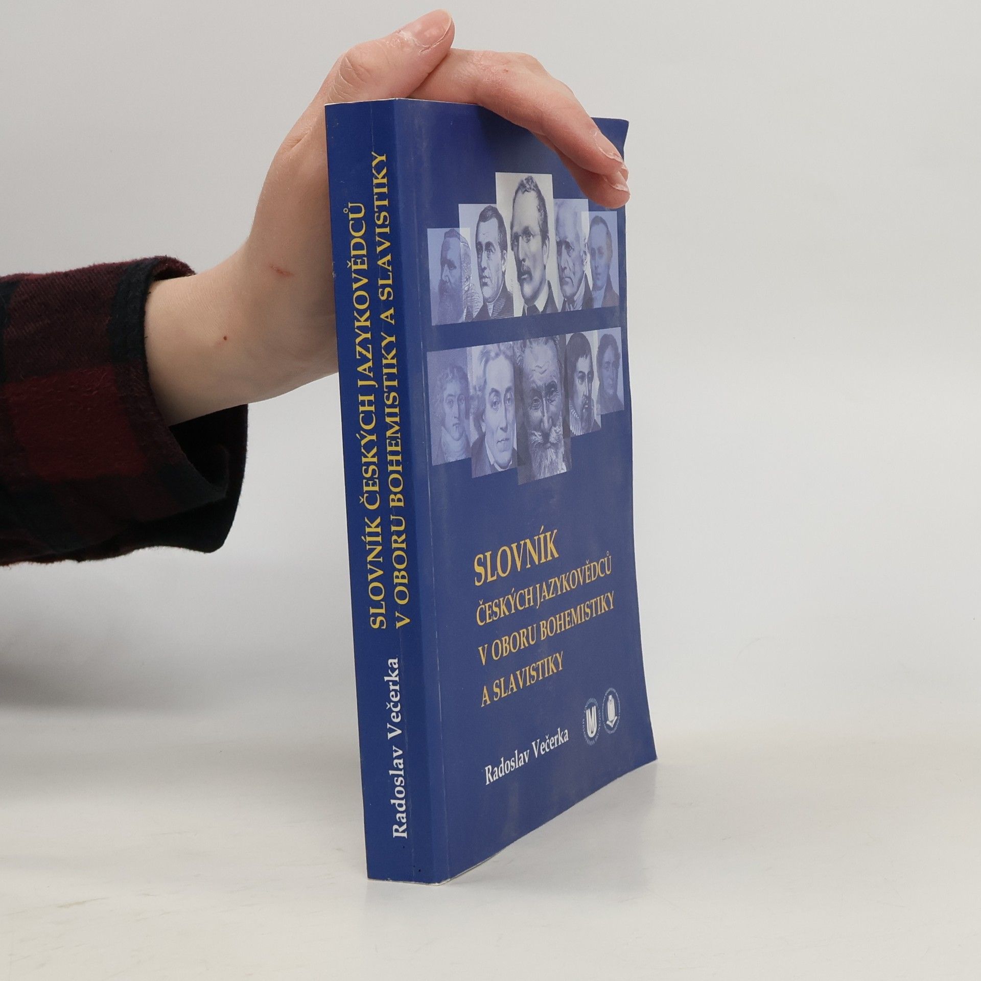 Radoslav Večerka Slovník českých jazykovědců v oboru bohemistiky a slavistiky