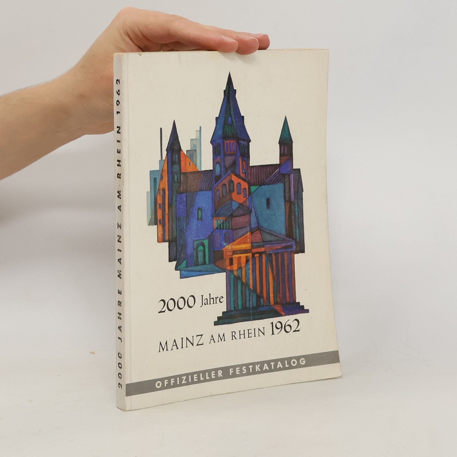 Kolektív autorov 2000 Jahre Mainz am Rhein, 1962