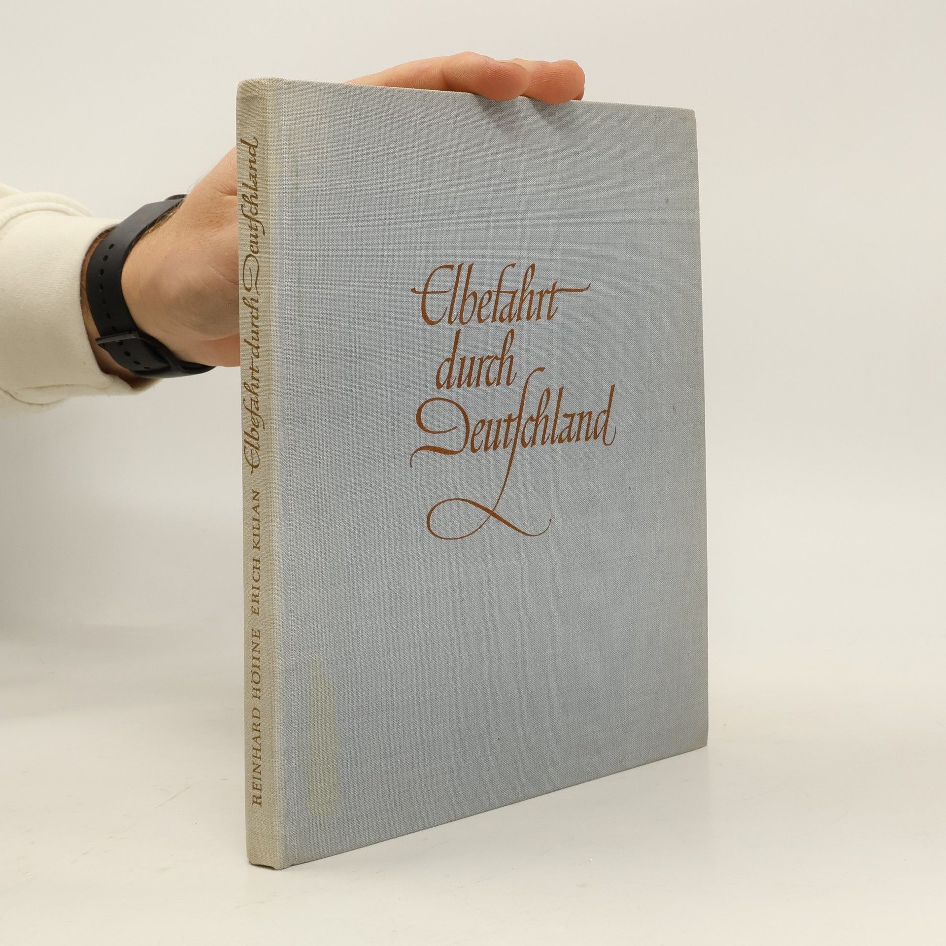 Reinhard Höhne Elbefahrt durch Deutschland