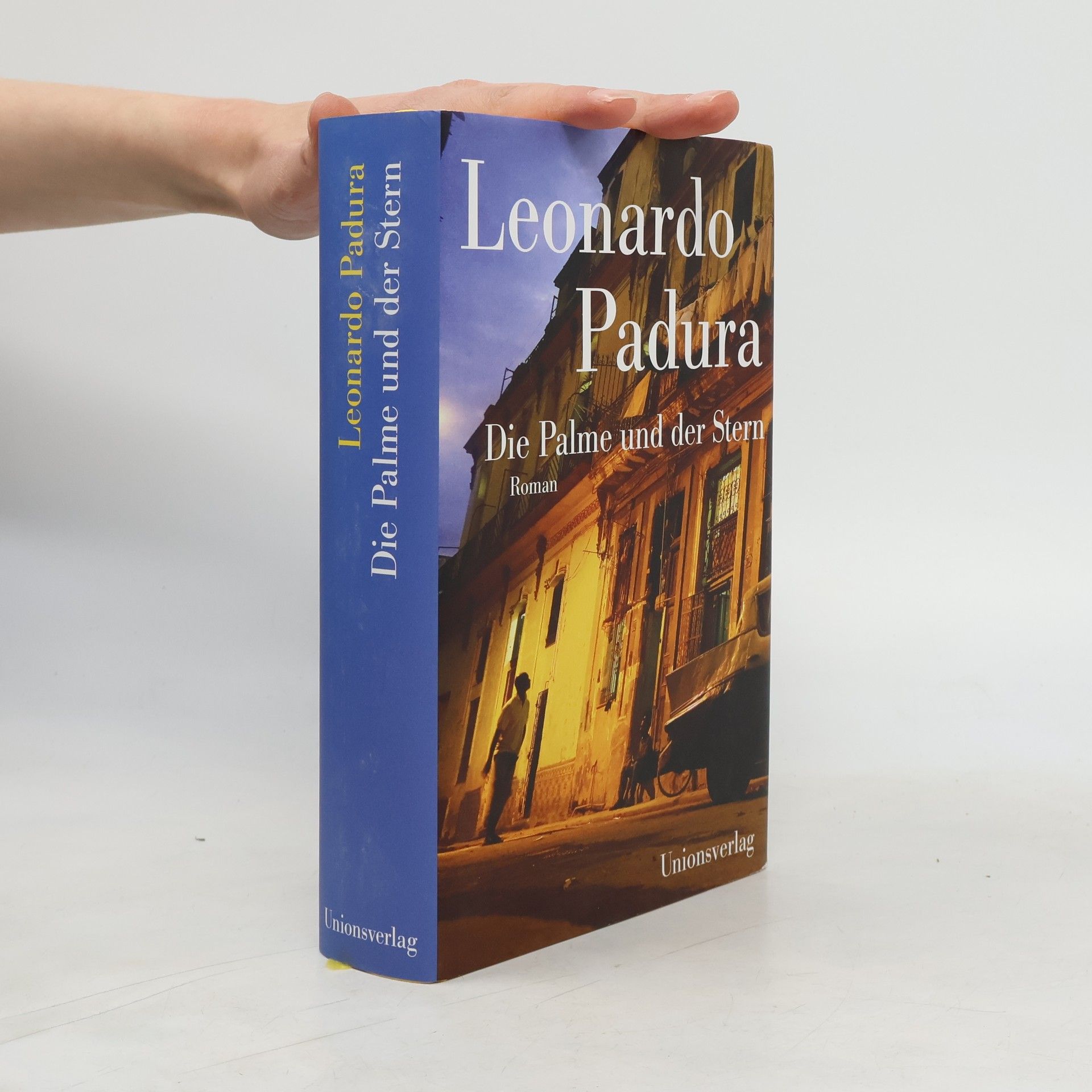 Leonardo Padura Fuentes Die Palme und der Stern