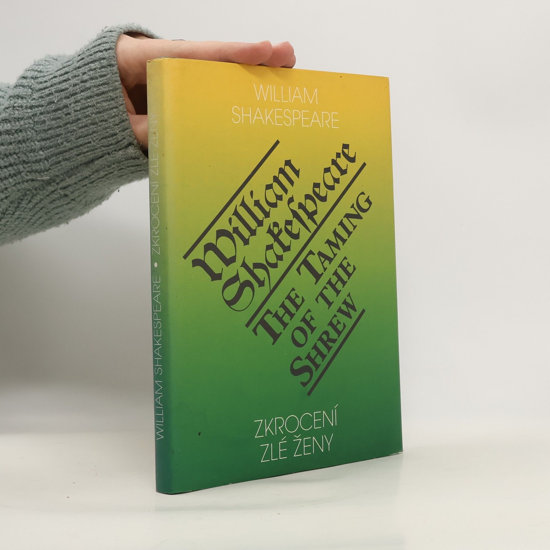 William Shakespeare Zkrocení zlé ženy / The Taming of the Shrew