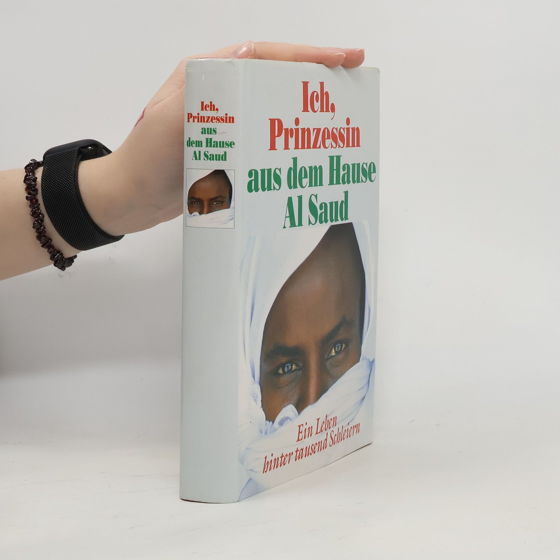 Jean Sasson Ich, Prinzessin aus dem Hause Al Saud