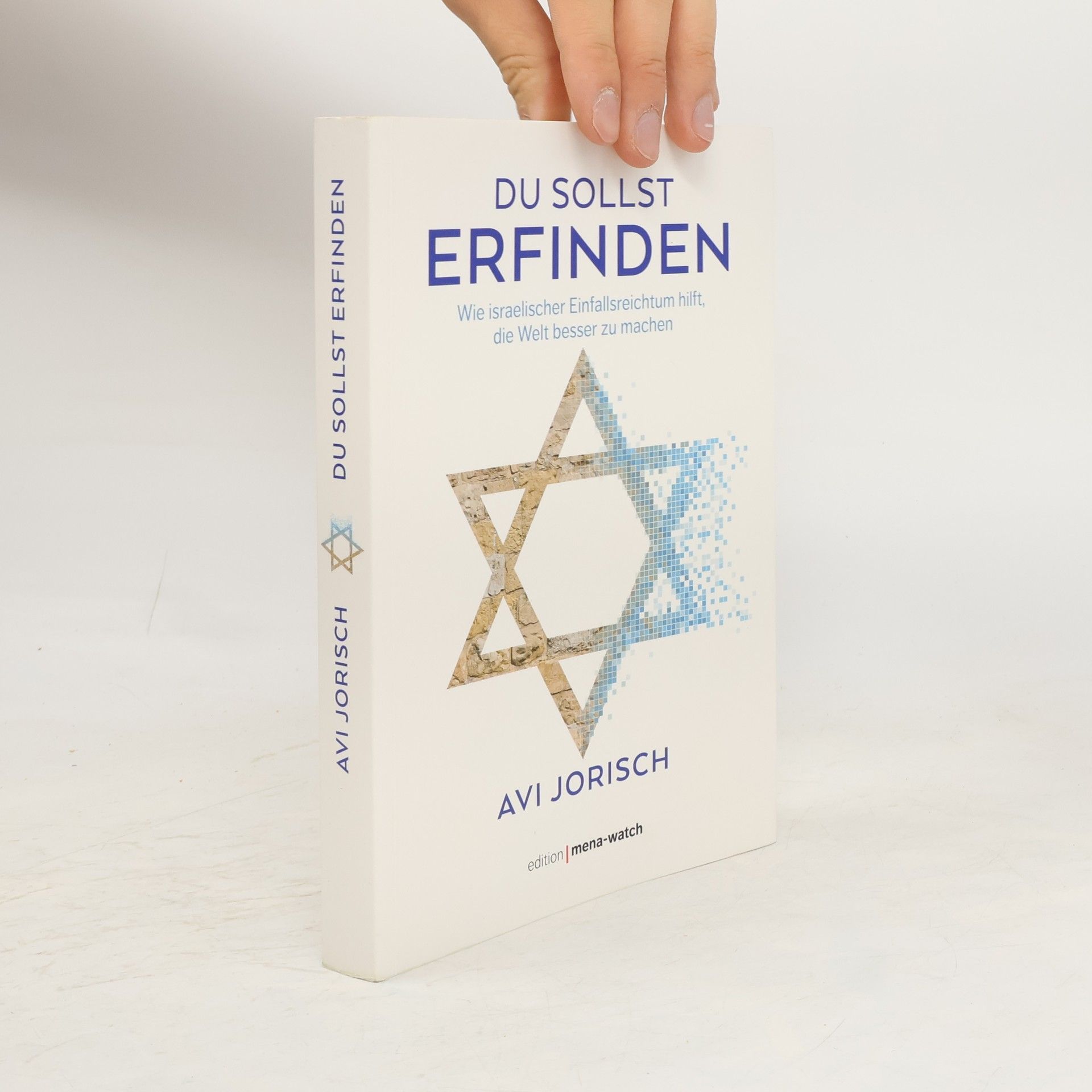 Avi Jorisch DU SOLLST ERFINDEN. Wie israelischer Einfallsreichtum hilft, die Welt besser zu machen