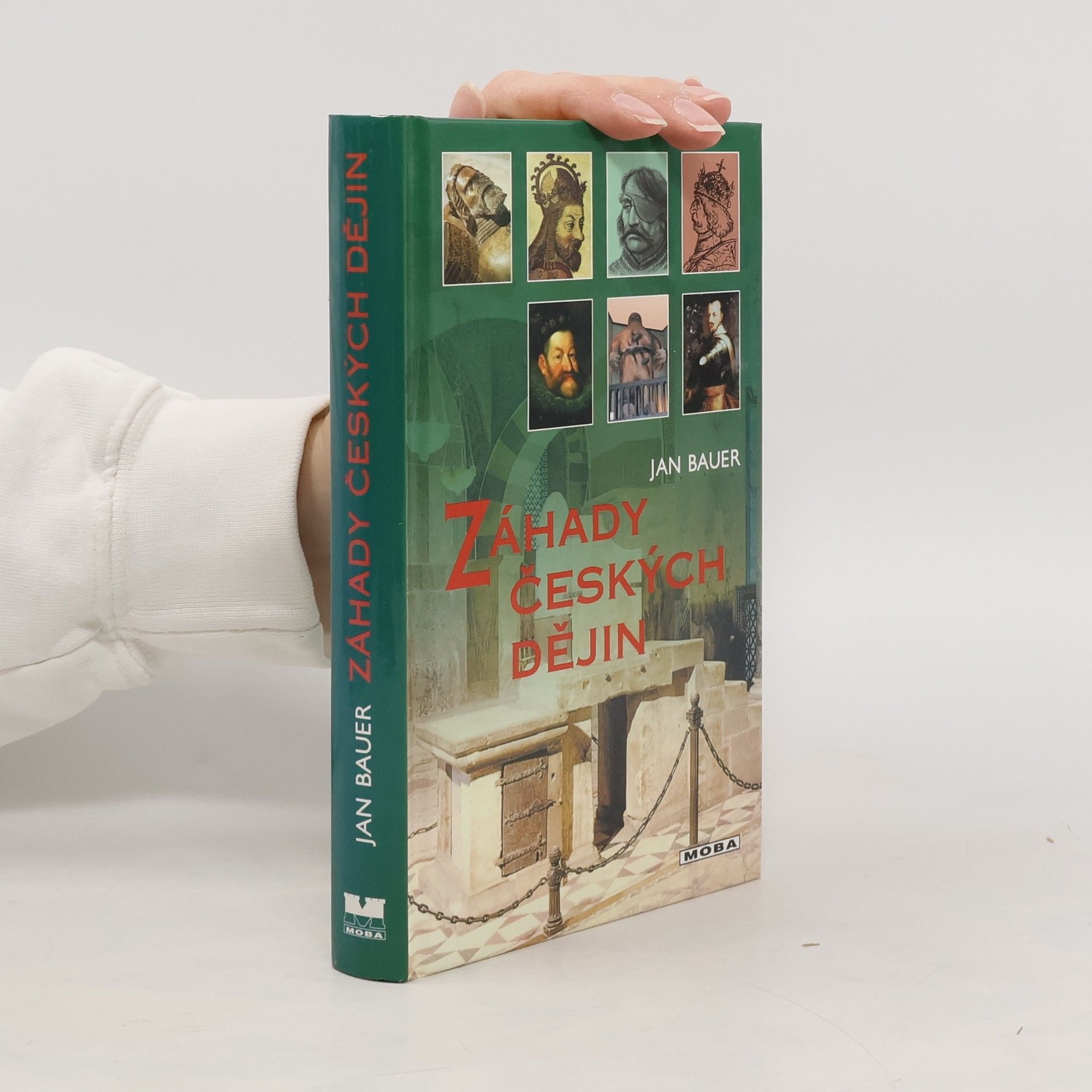 Jan Bauer Záhady českých dějin