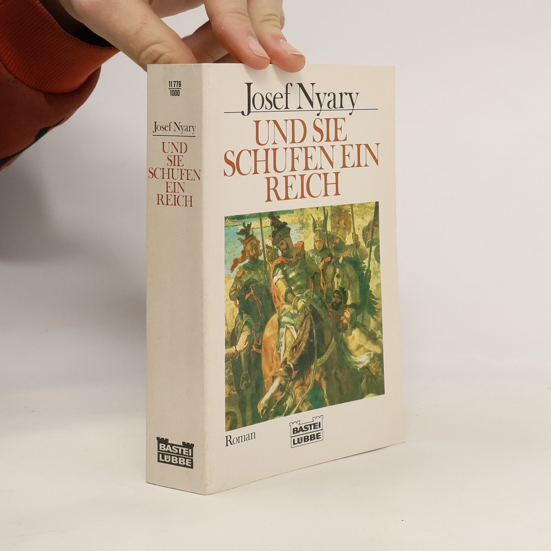 Josef Nyáry Und sie schufen ein Reich