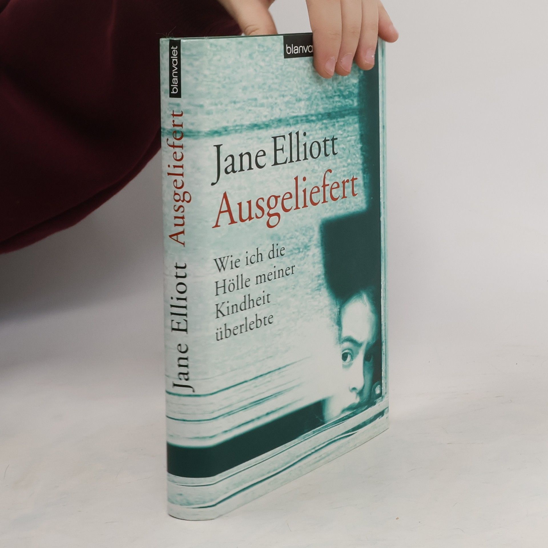 Jane Elliott Ausgeliefert