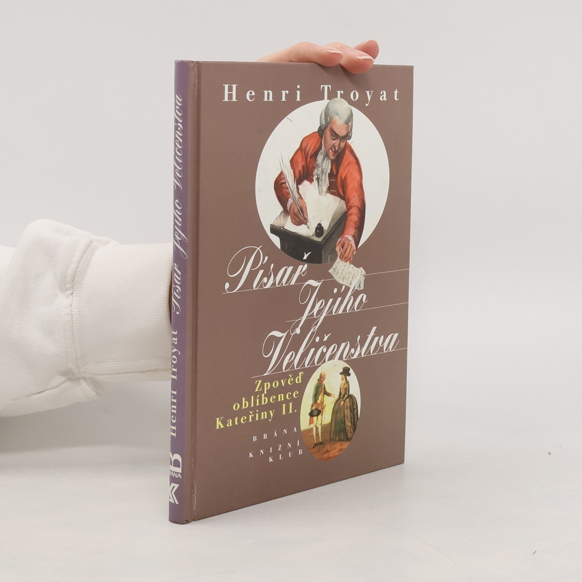 Písař Jejího Veličenstva : zpověď oblíbence Kateřiny II