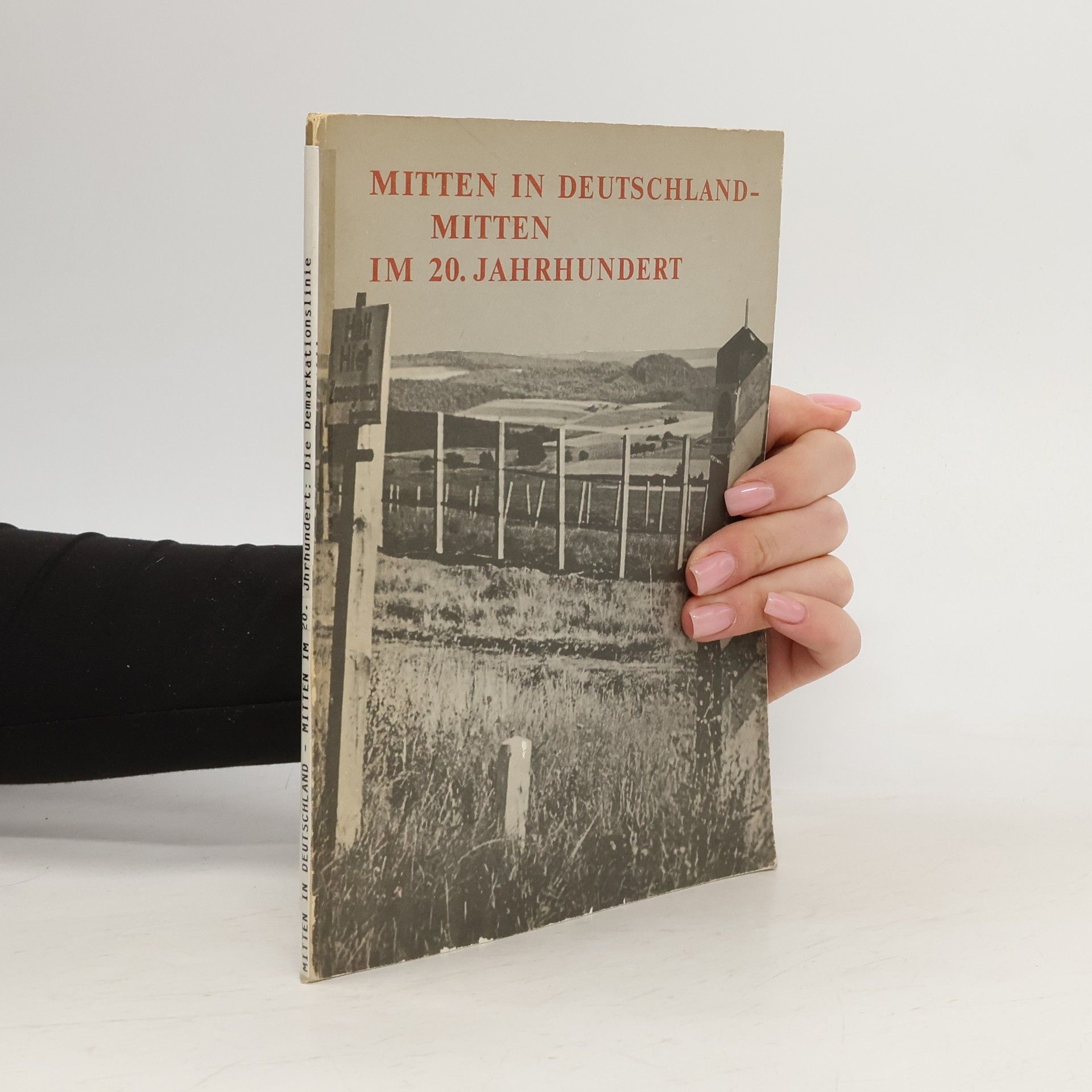 Collectif d'auteurs Mitten in Deutschlandmitten im 20. Jahrhundert