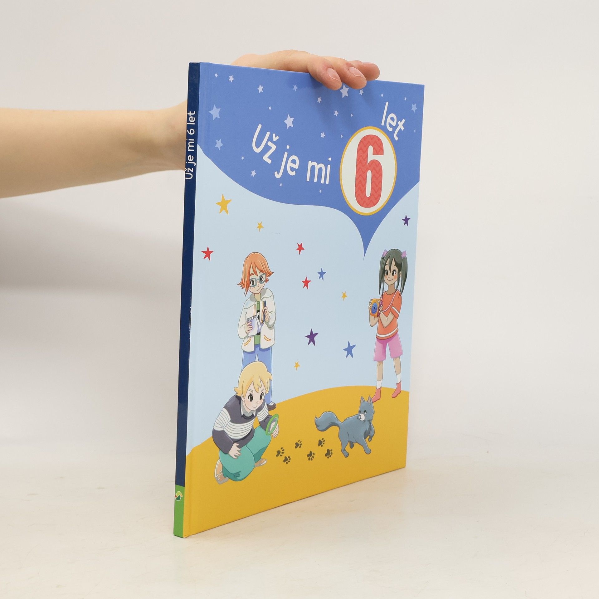Kolektiv autorů Už je mi 6 let