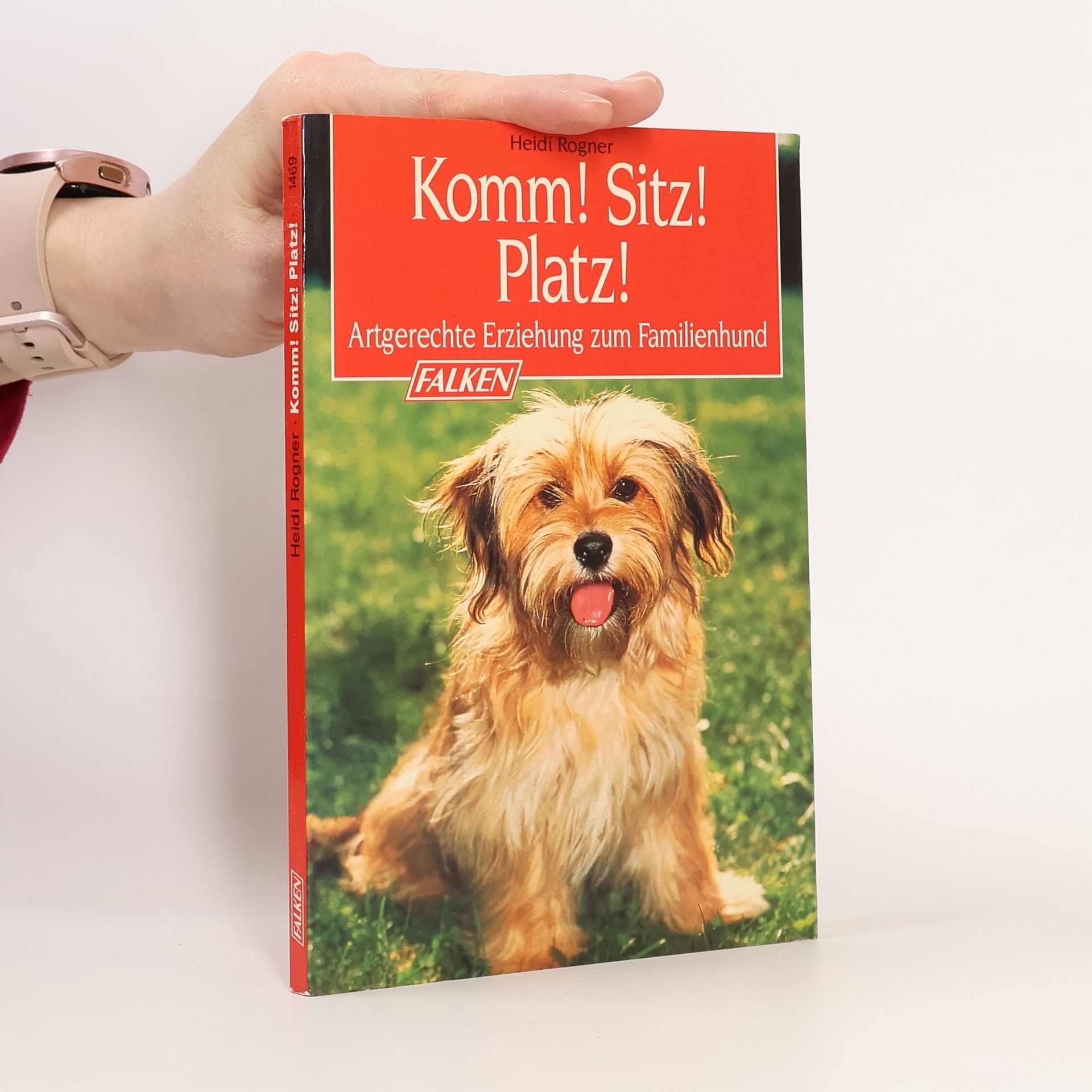 Heidi Rogner Komm! Sitz! Platz!