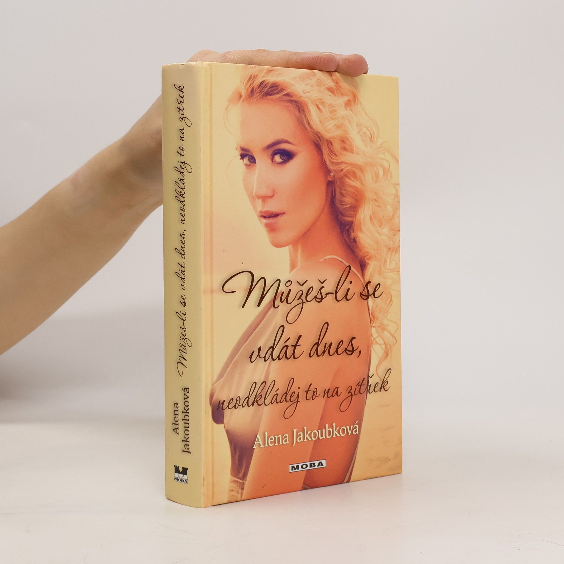 Aliena de Longhe Můžeš-li se vdát dnes, neodkládej to na zítřek