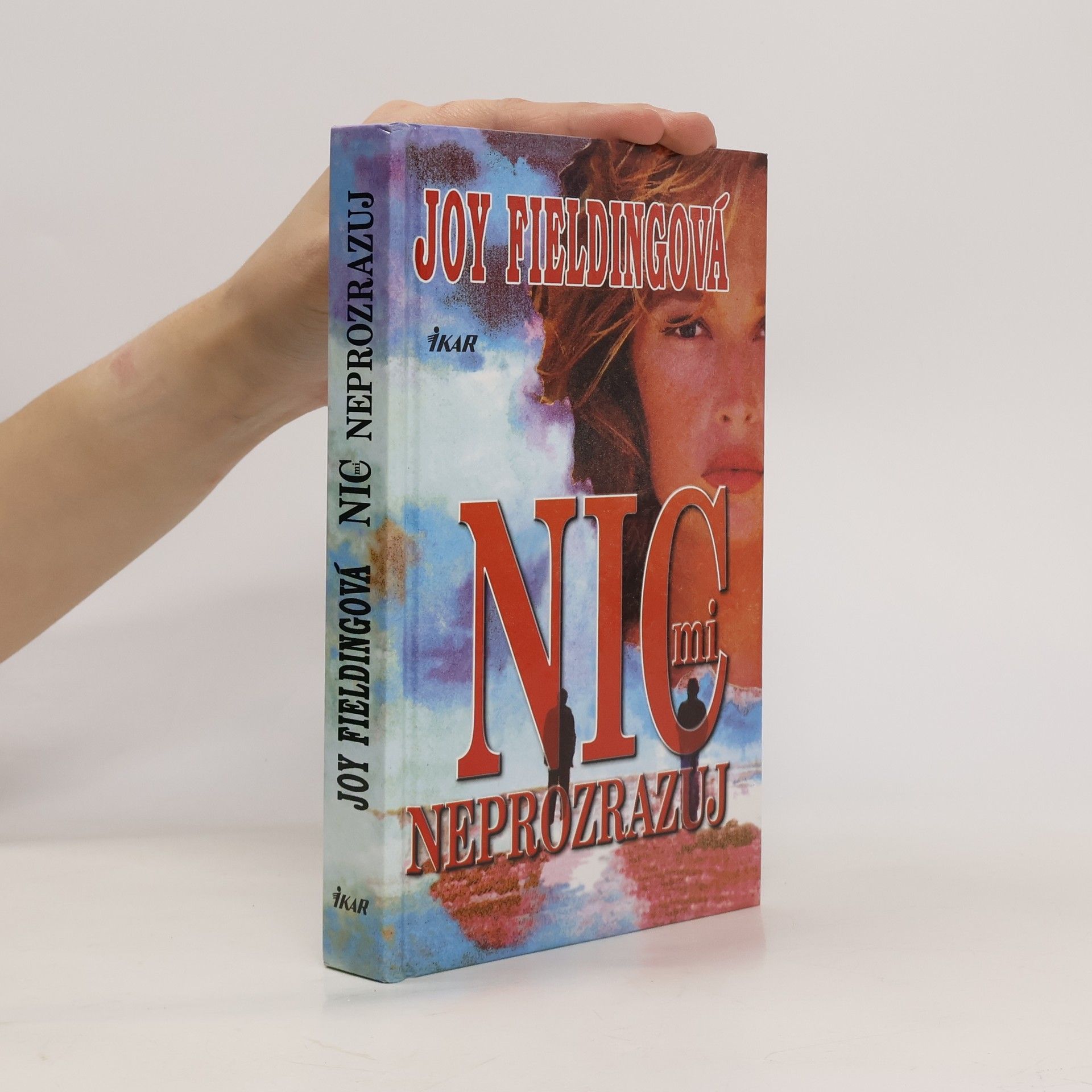 Joy Fielding Nic mi neprozrazuj