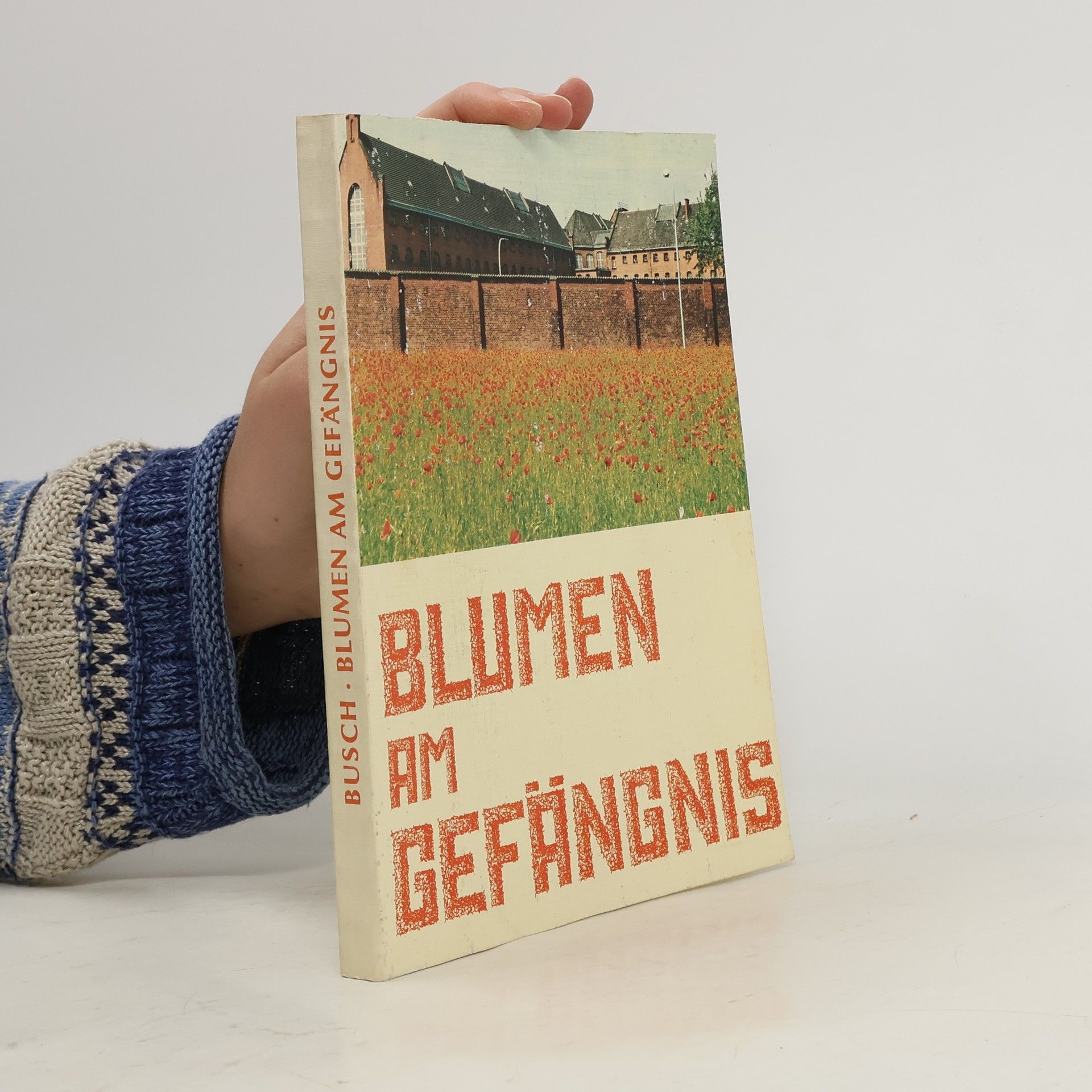 Various authors Blumen am Gefängnis