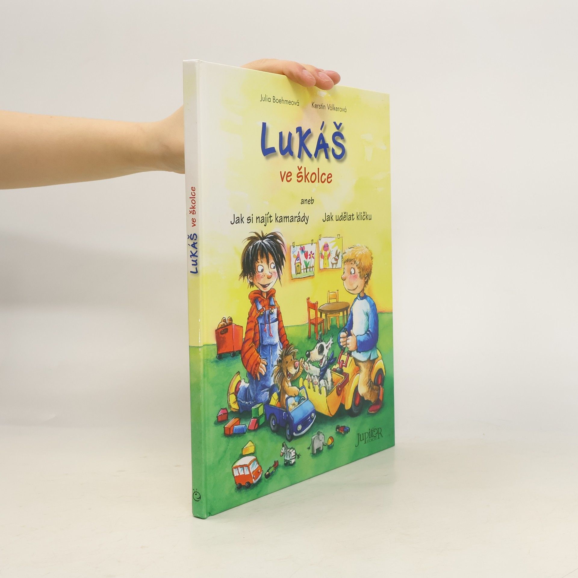 Lukáš ve školce aneb jak si najít kamarády, jak udělat kličku