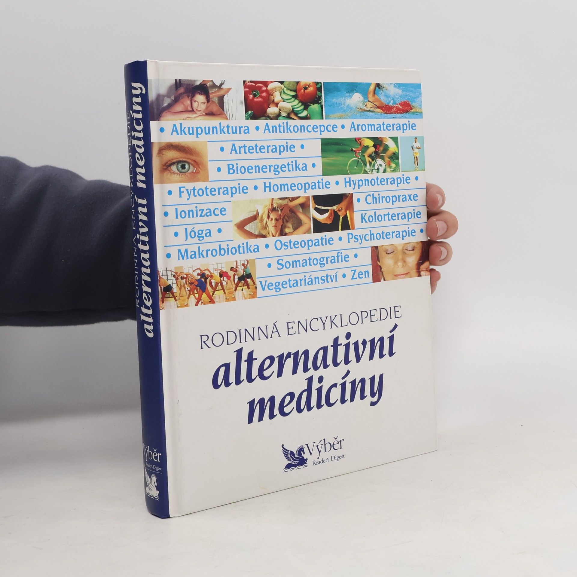 Kolektiv autorů Rodinná encyklopedie alternativní medicíny