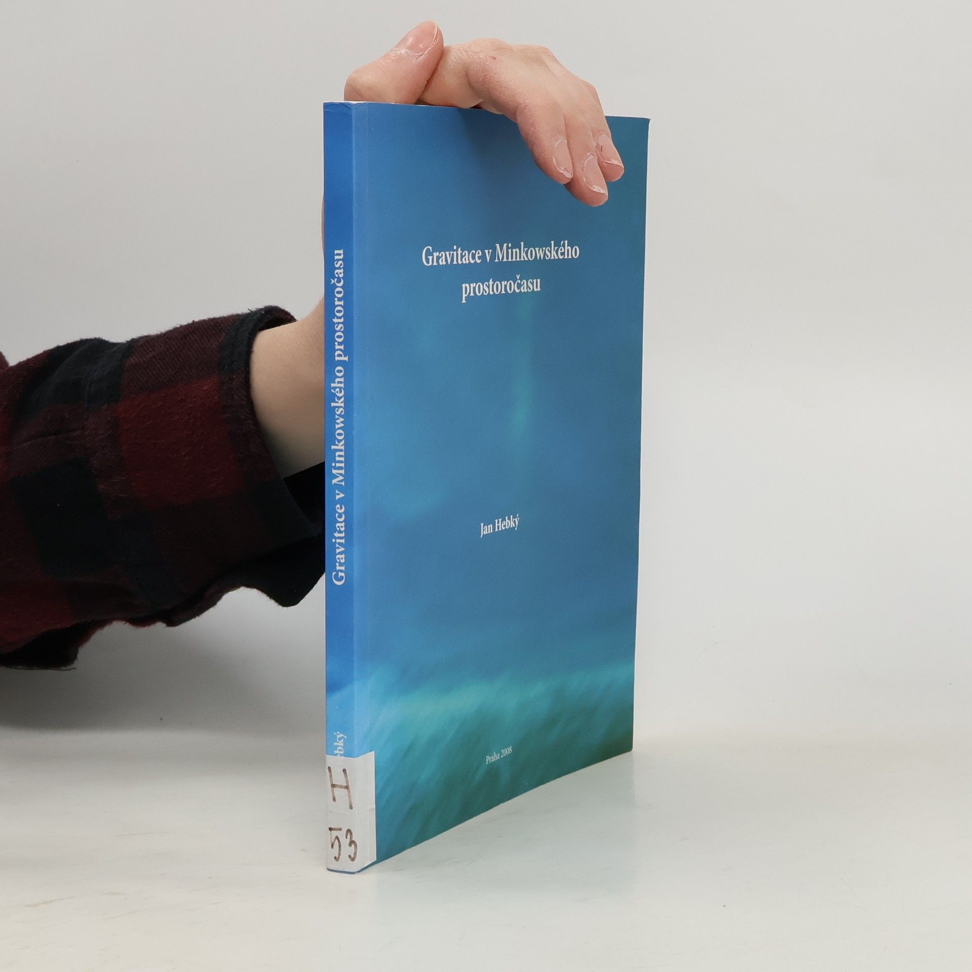 Gravitace v Minkowského prostoročasu