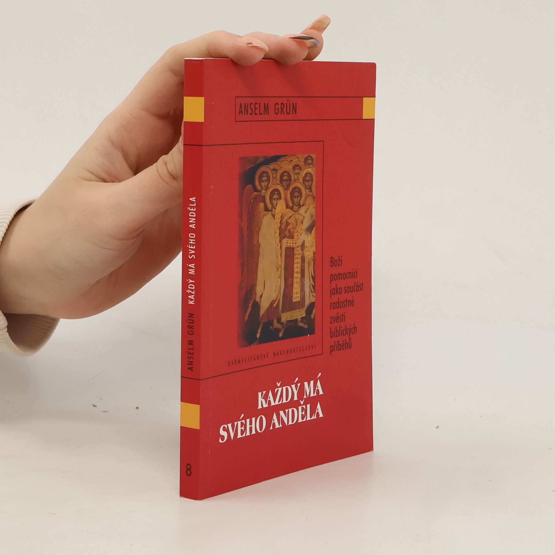 Anselm Grün Každý má svého anděla
